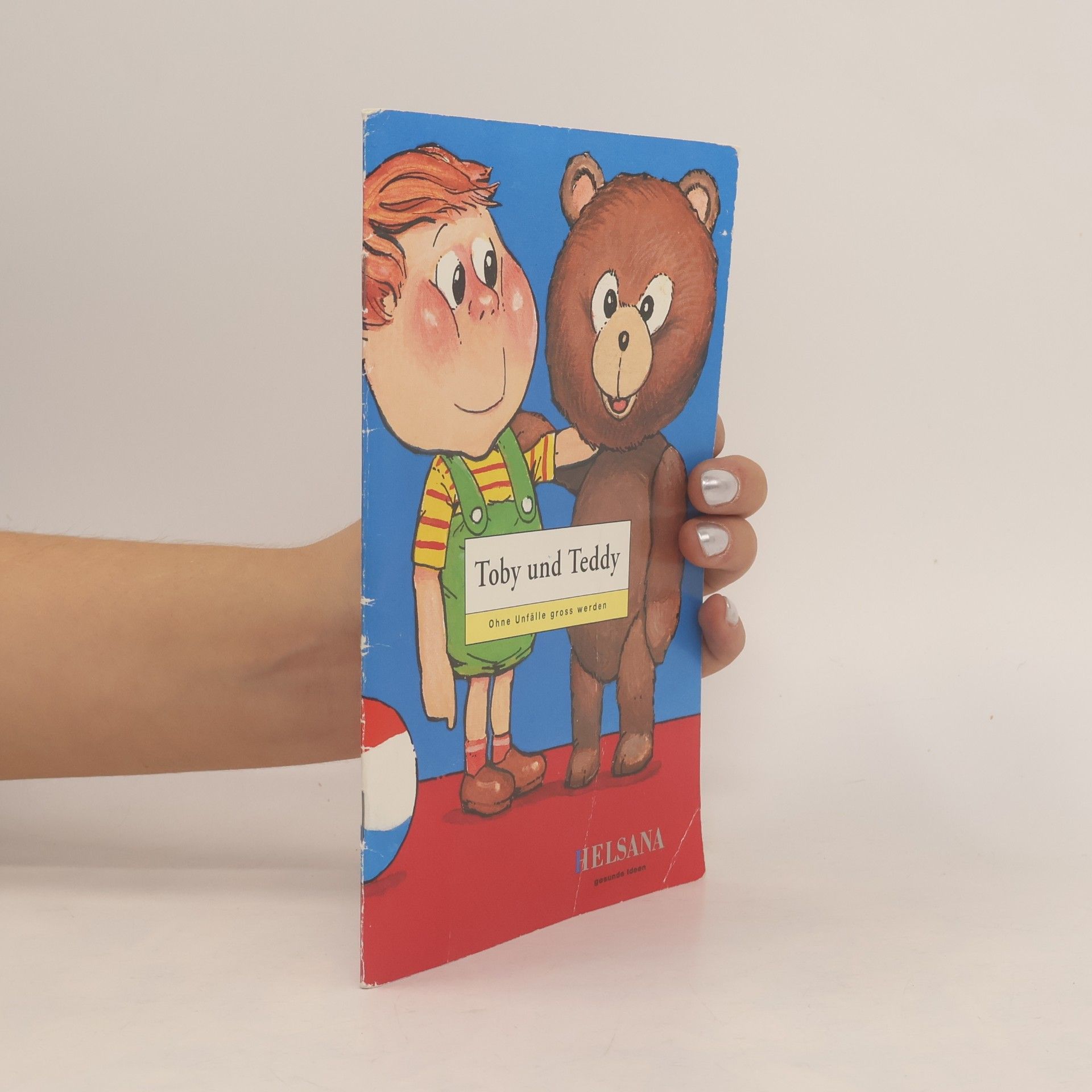 Autorenkollektiv Toby und Teddy – Ohne Unfälle gross werden
