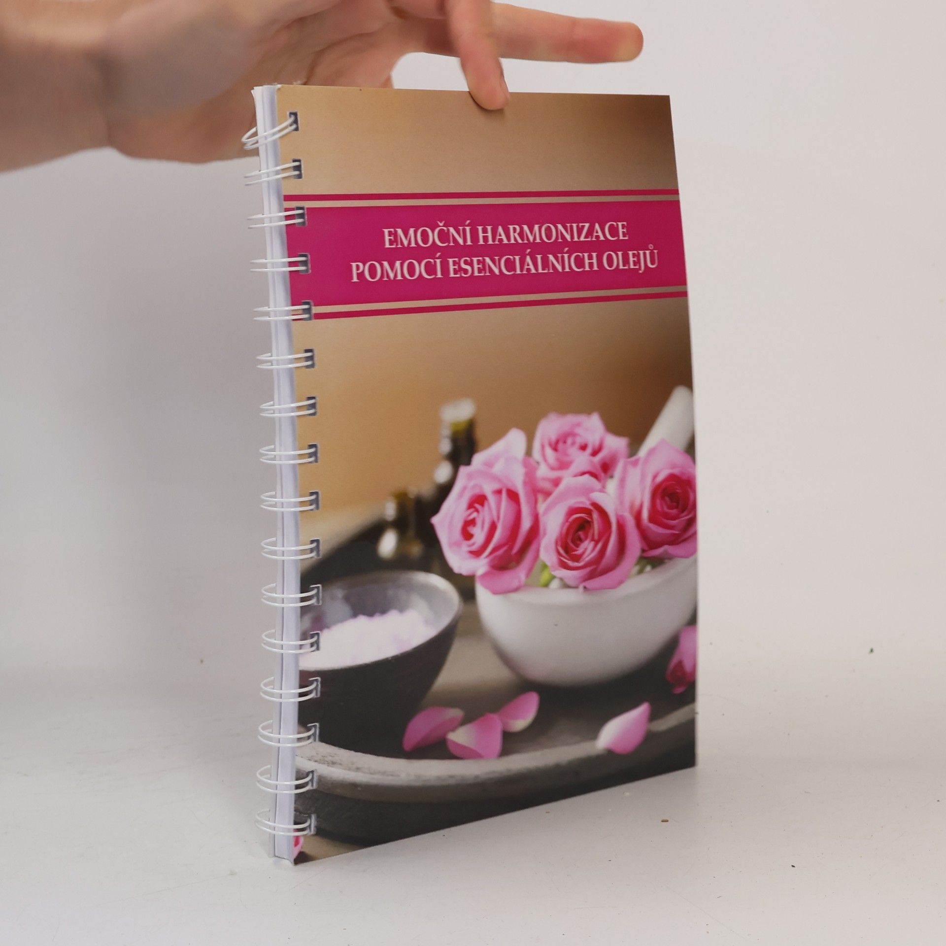 Carolyn L. Mein Emoční harmonizace pomocí esenciálních olejů