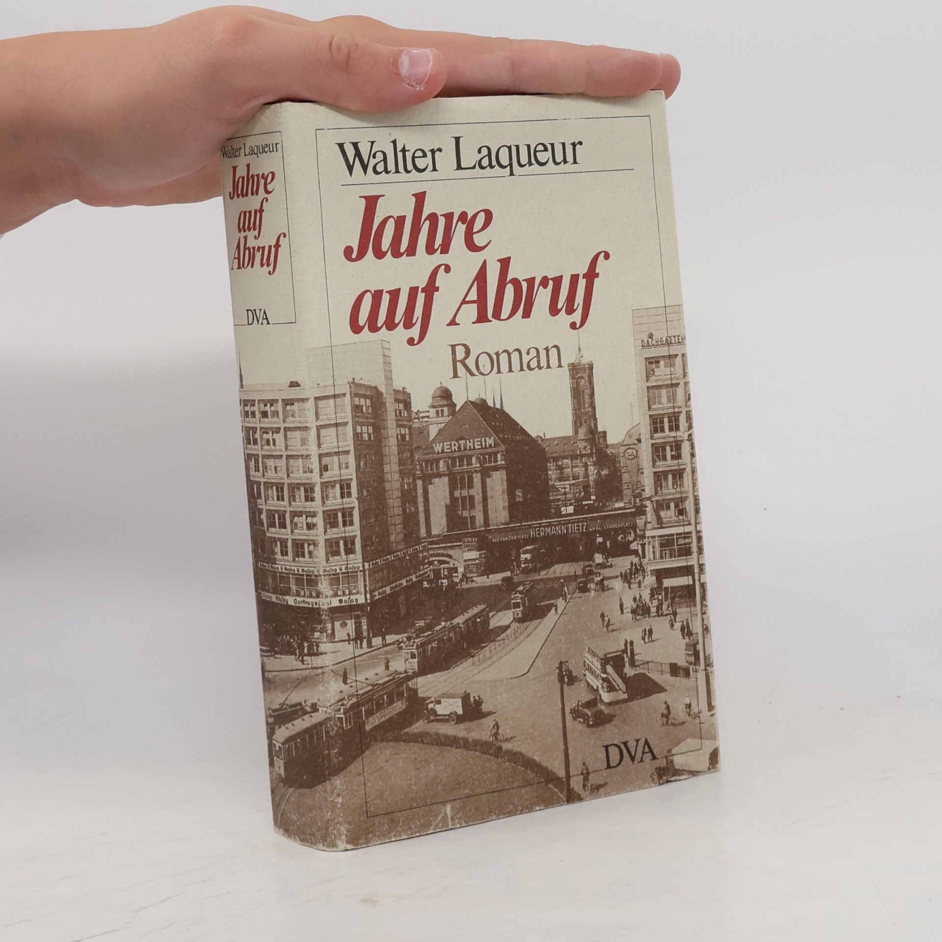 Walter Laquer Jahre auf Abruf