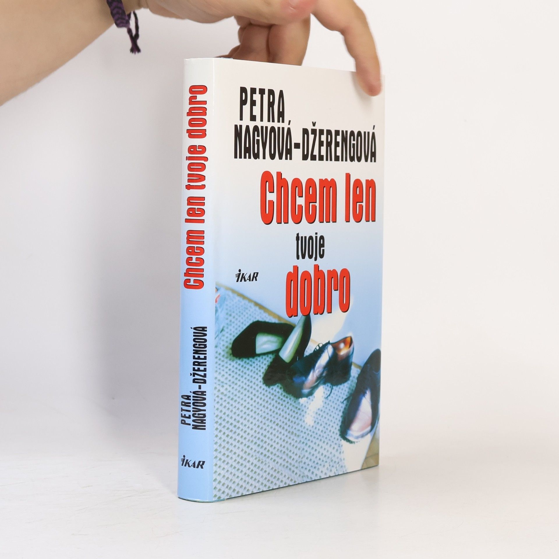 Petra Nagyová Džerengová Chcem len tvoje dobro