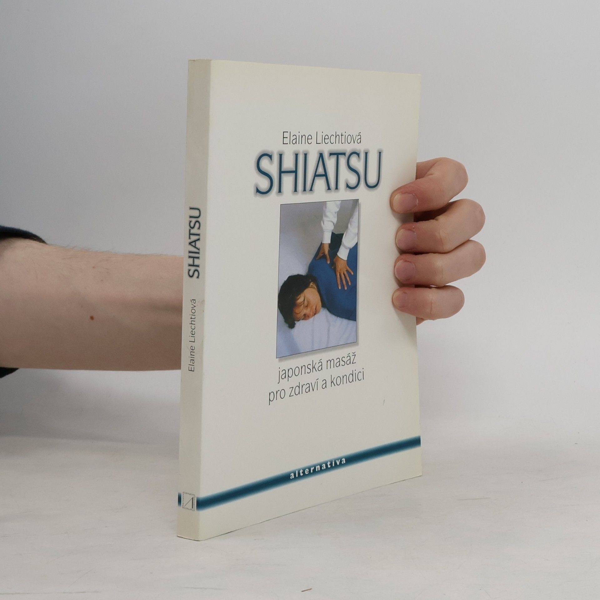 Tamara Stočesová Shiatsu. Japonská masáž pro zdraví a dobrou kondici.