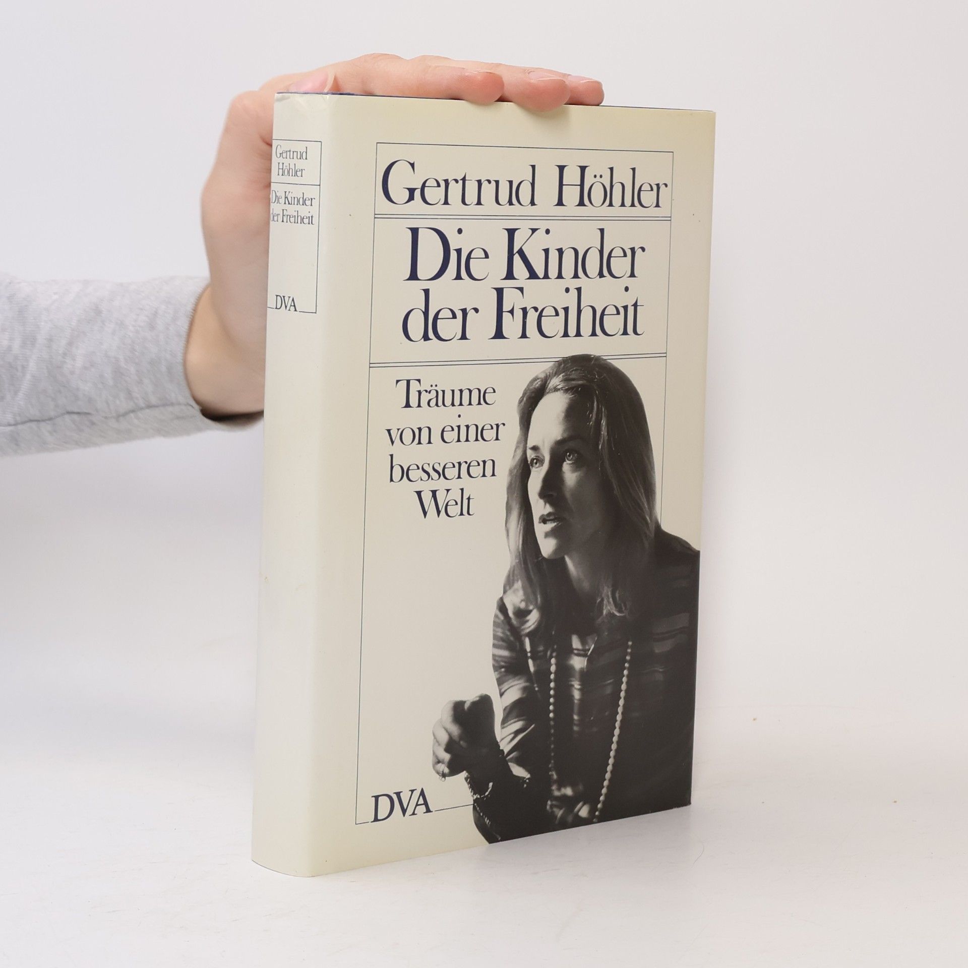 Gertrud Höhler Die Kinder der Freiheit