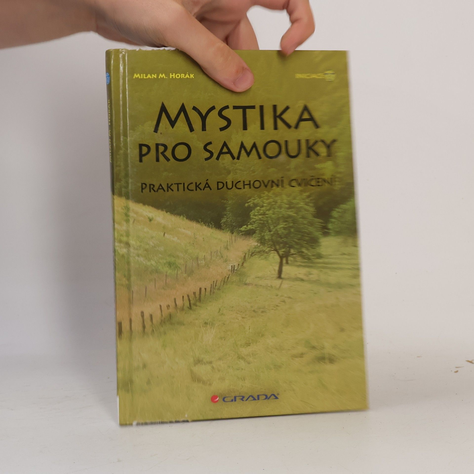 Milan Michael Horák Mystika pro samouky