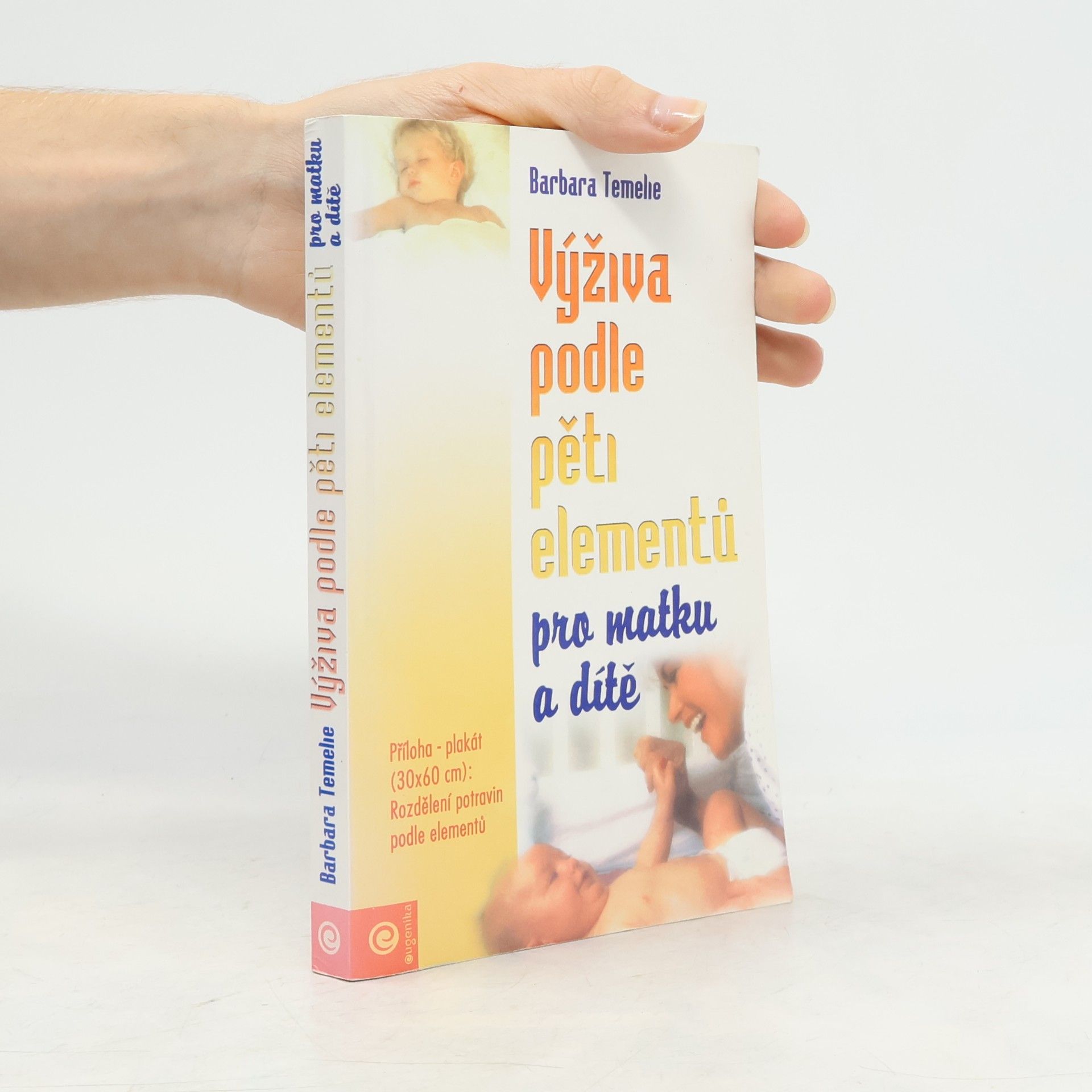 Barbara Temelie Výživa podle pěti elementů pro matku a dítě
