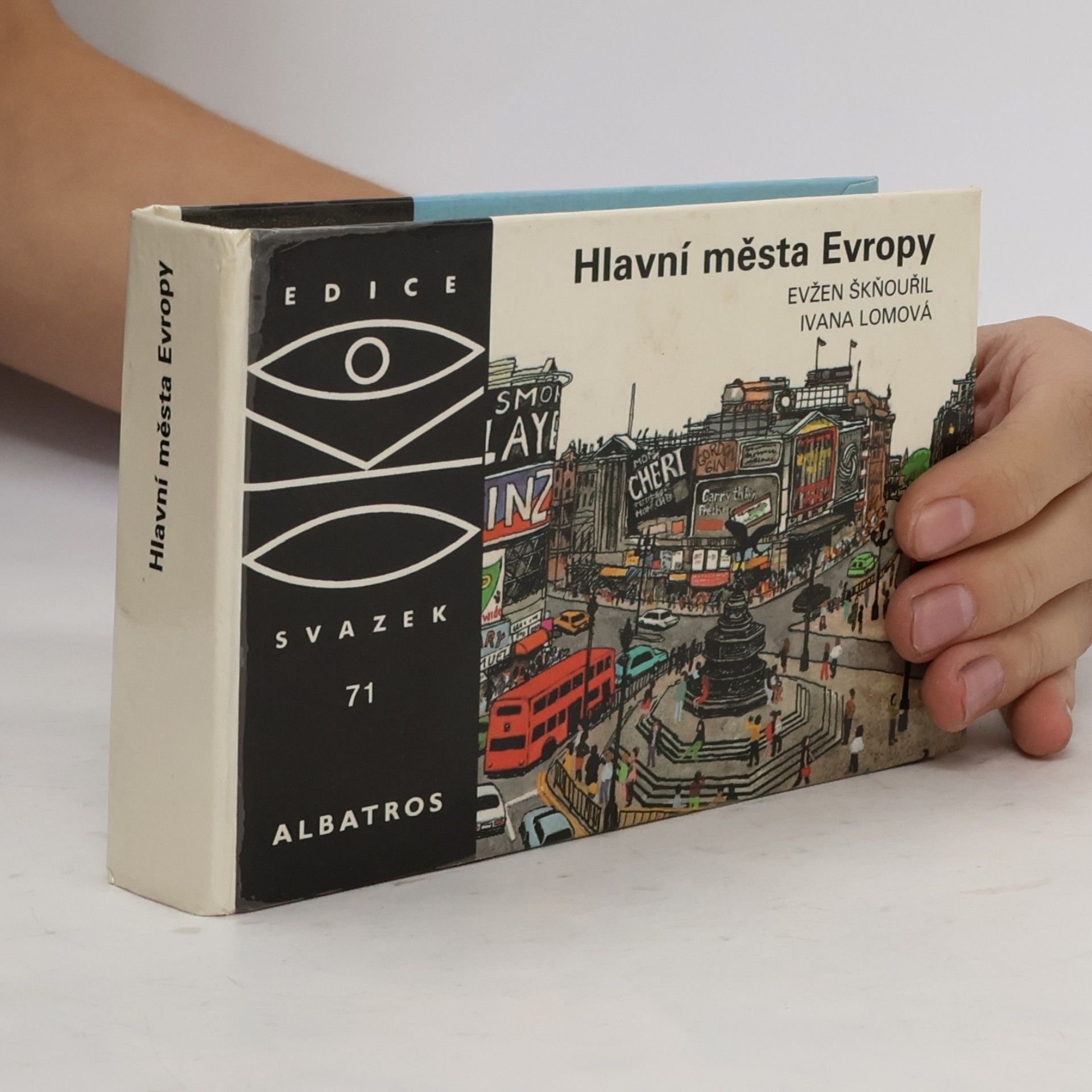 Evžen Škňouřil Hlavní města Evropy