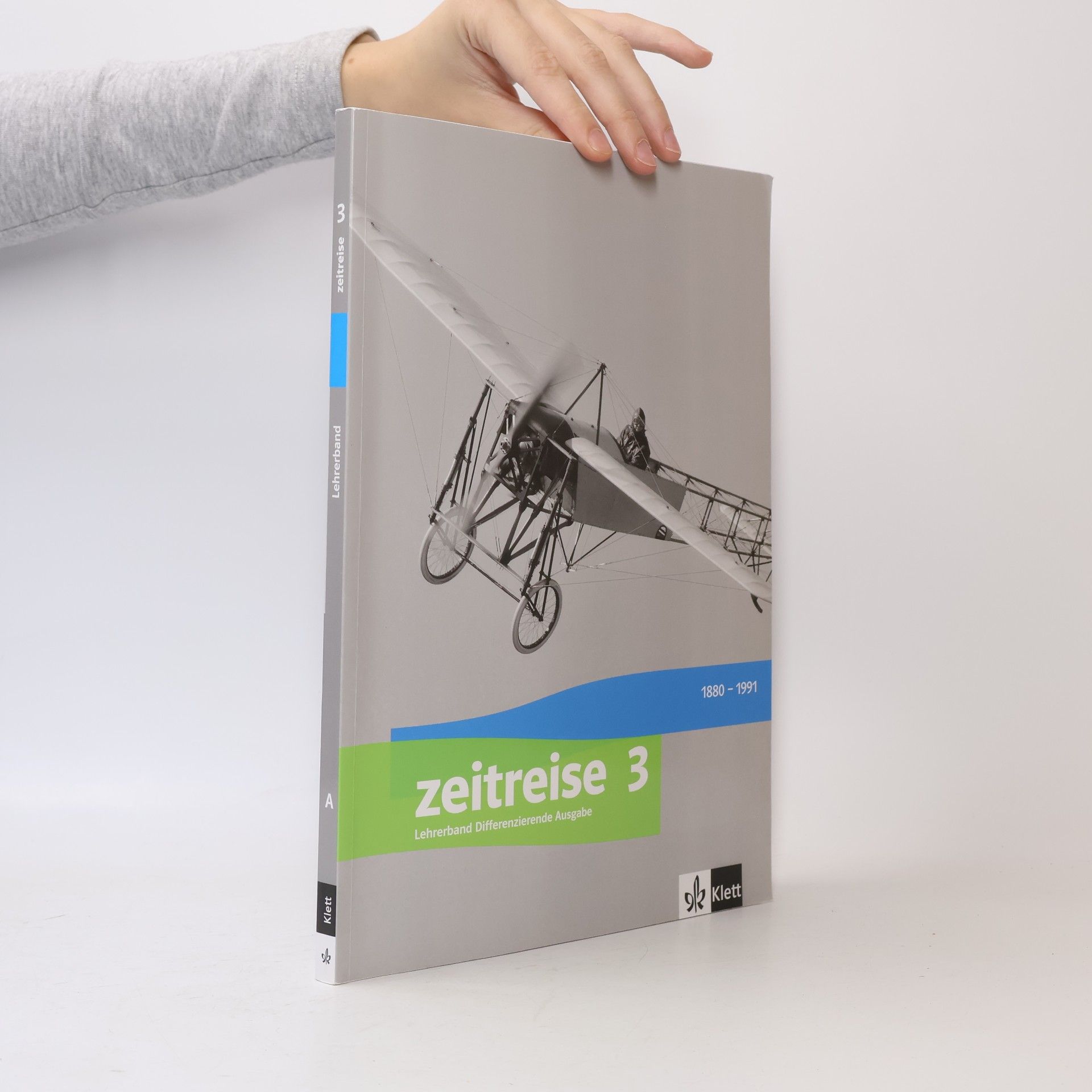 kolektiv Zeitreise 3. differenzierende Ausgabe Nordrhein-Westfalen, Sachsen-Anhalt ab 2017. Lehrerband Klasse 9/10