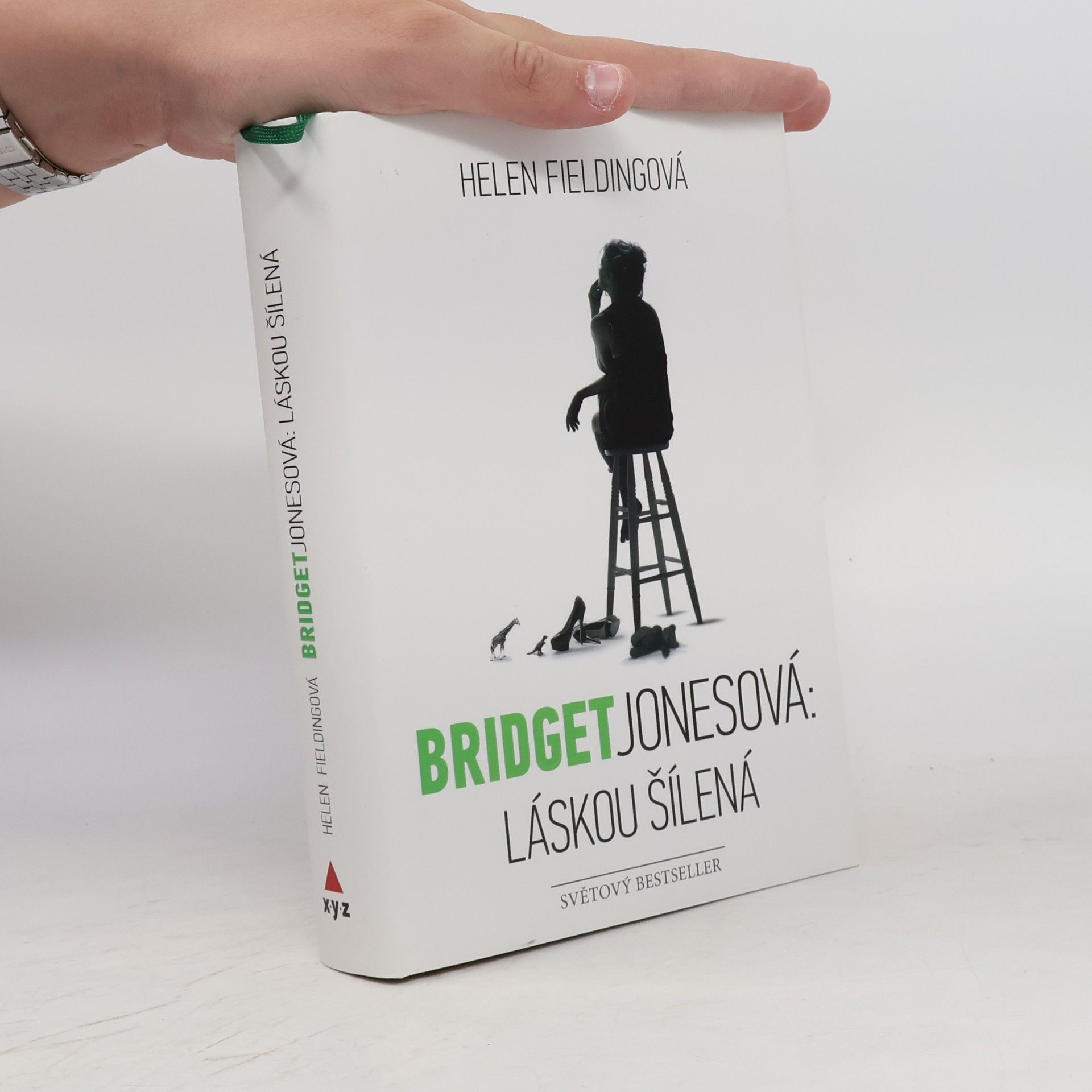 Helen Fielding Bridget Jonesová. Láskou šílená