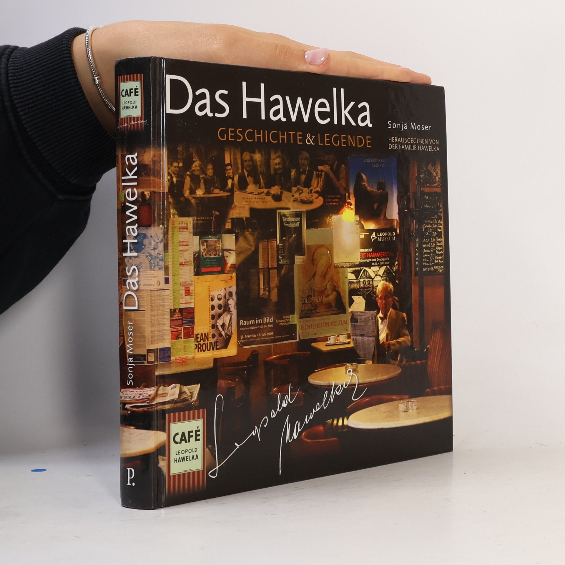 Sonja Moser Das Hawelka. Geschichte & Legende