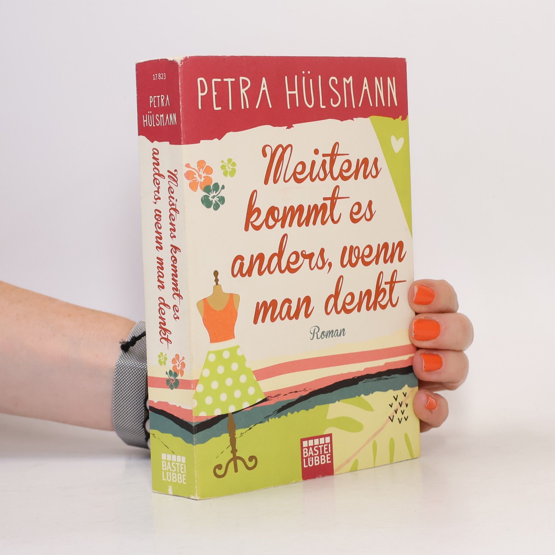 Petra Hülsmann Meistens kommt es anders, wenn man denkt