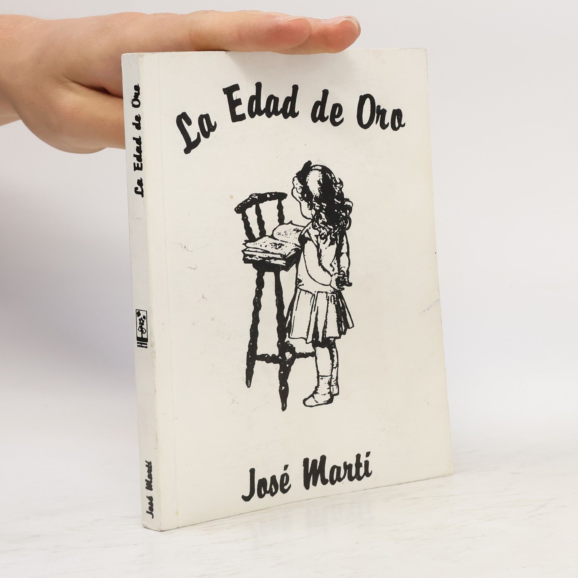 José Martí La Edad de Oro Edición especial con fines docentes