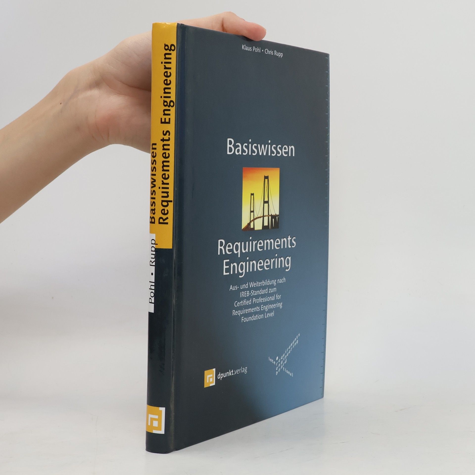 Klaus Pohl Basiswissen requirements engineering