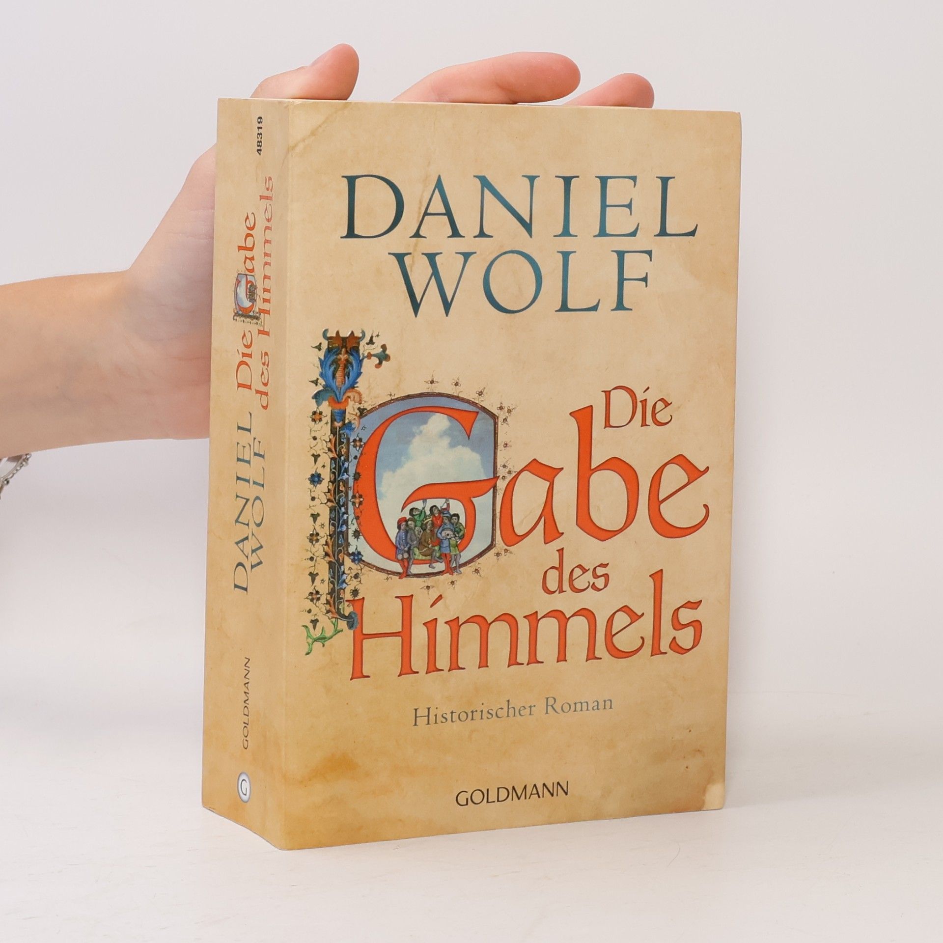 Daniel Wolf Die Gabe des Himmels