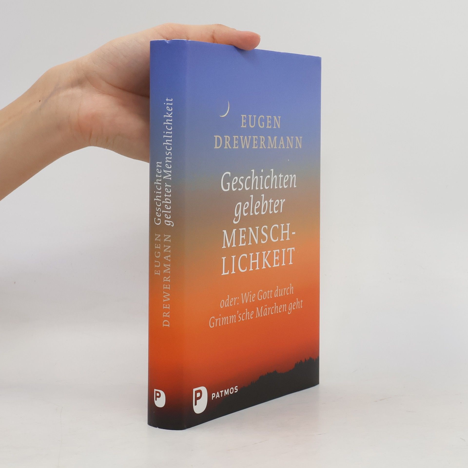 Eugen Drewermann Geschichten gelebter Menschlichkeit