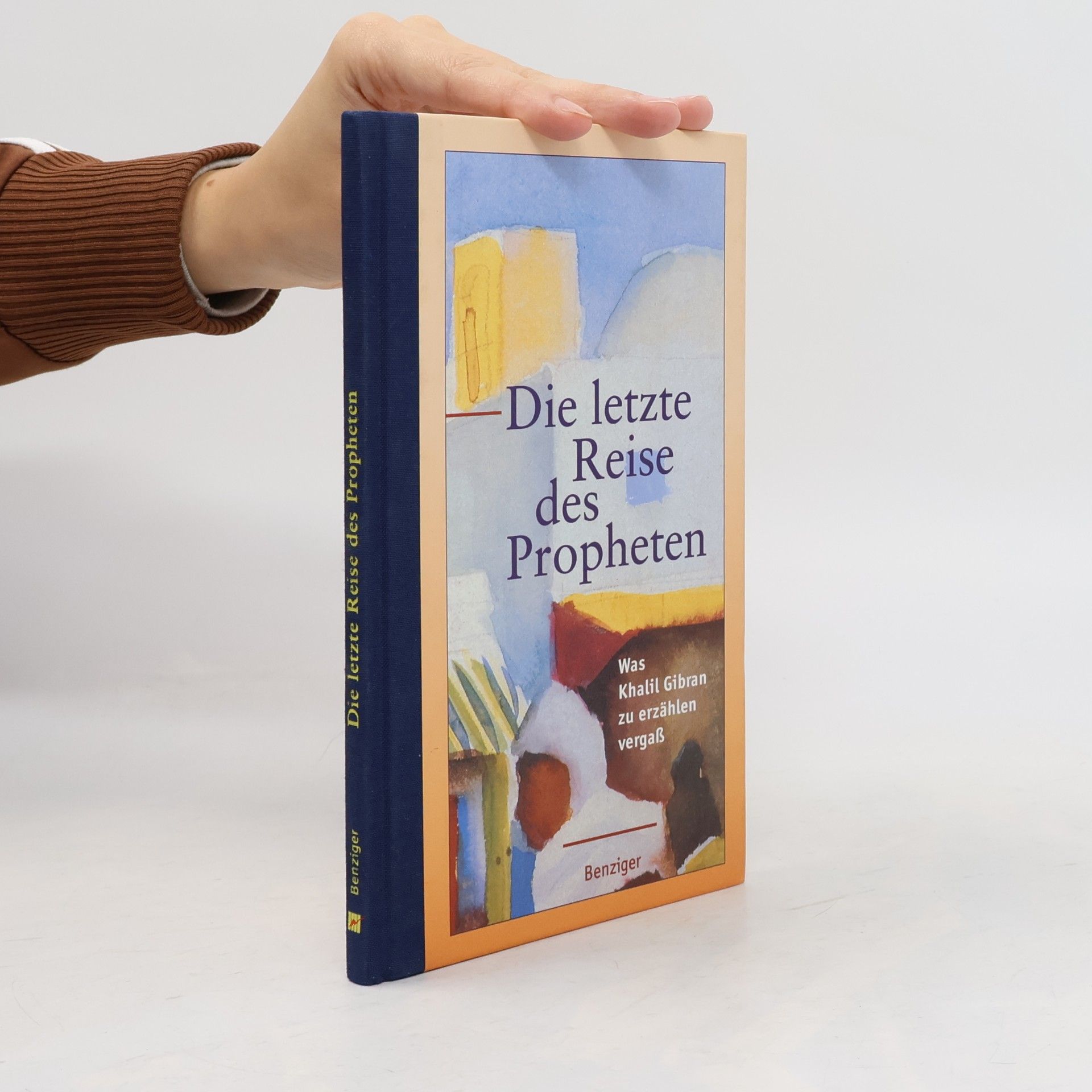 Die letzte Reise des Propheten. Was Khalil Gibran zu erzählen vergaß.