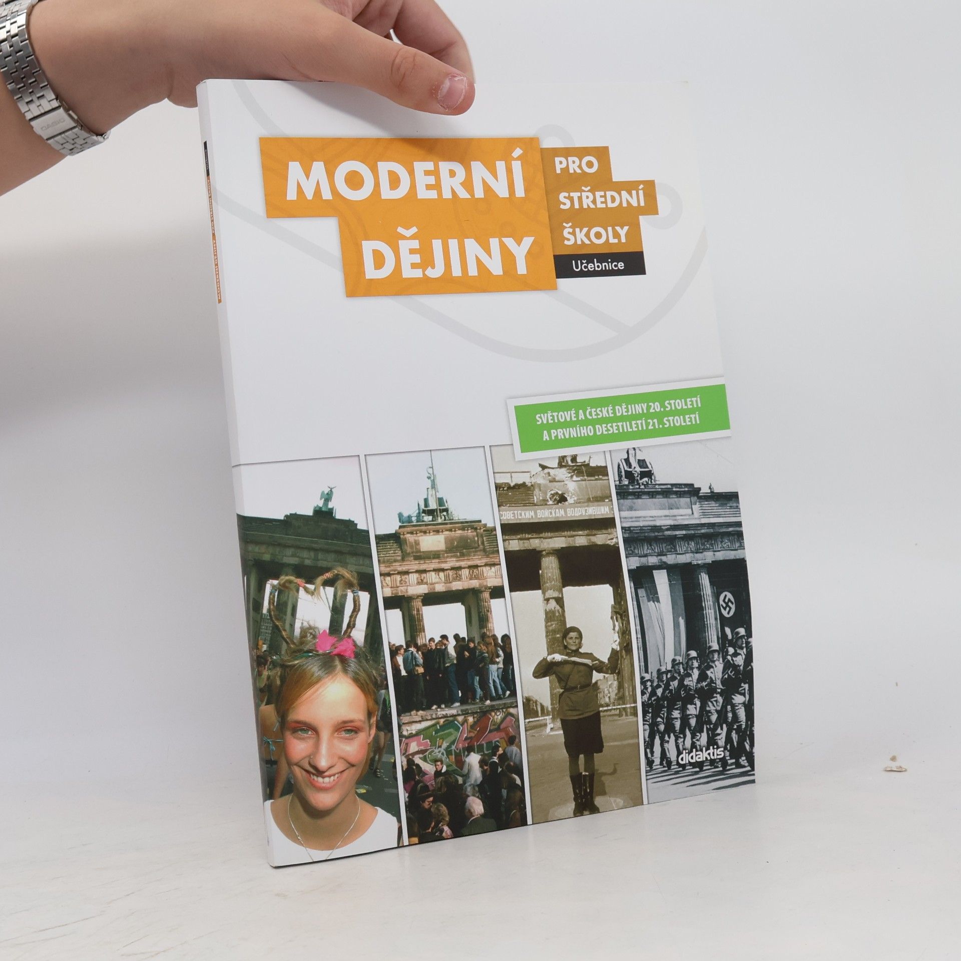 Jan Čurda Moderní dějiny pro střední školy: Světové a české dějiny 20. století a prvního desetiletí 21. století
