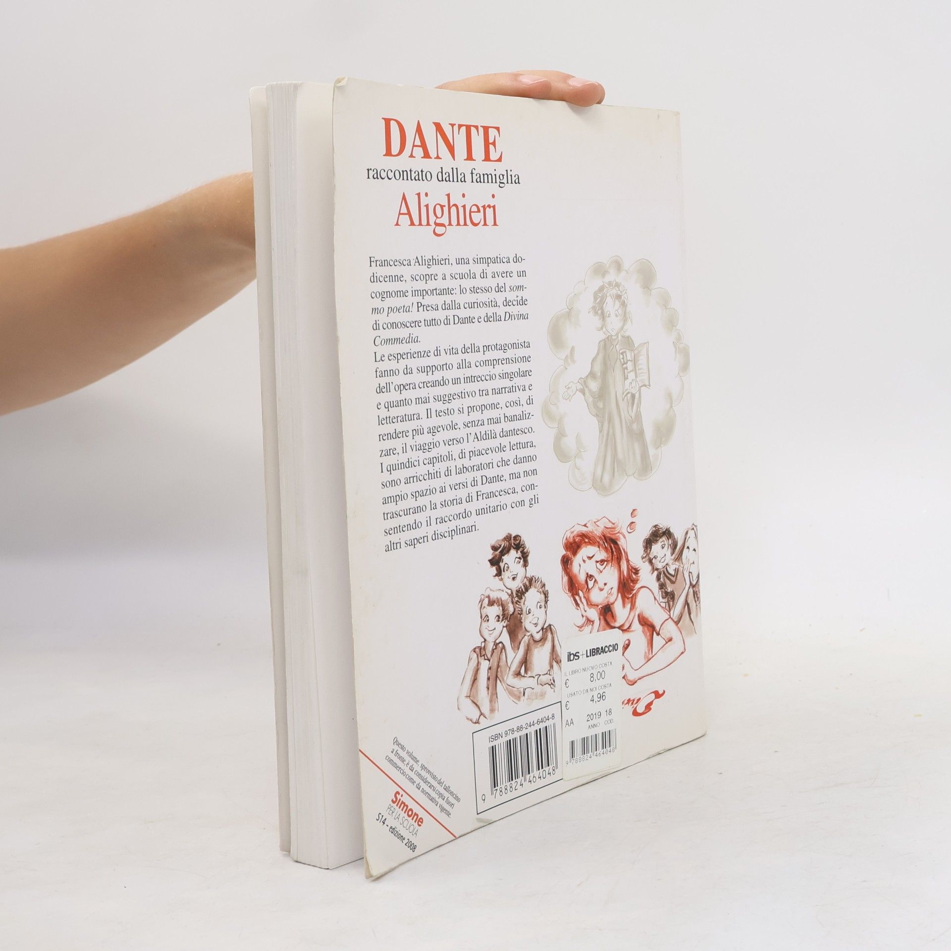 Angelo Gionti Dante raccontato dalla famiglia Alighieri. Per le Scuole superiori
