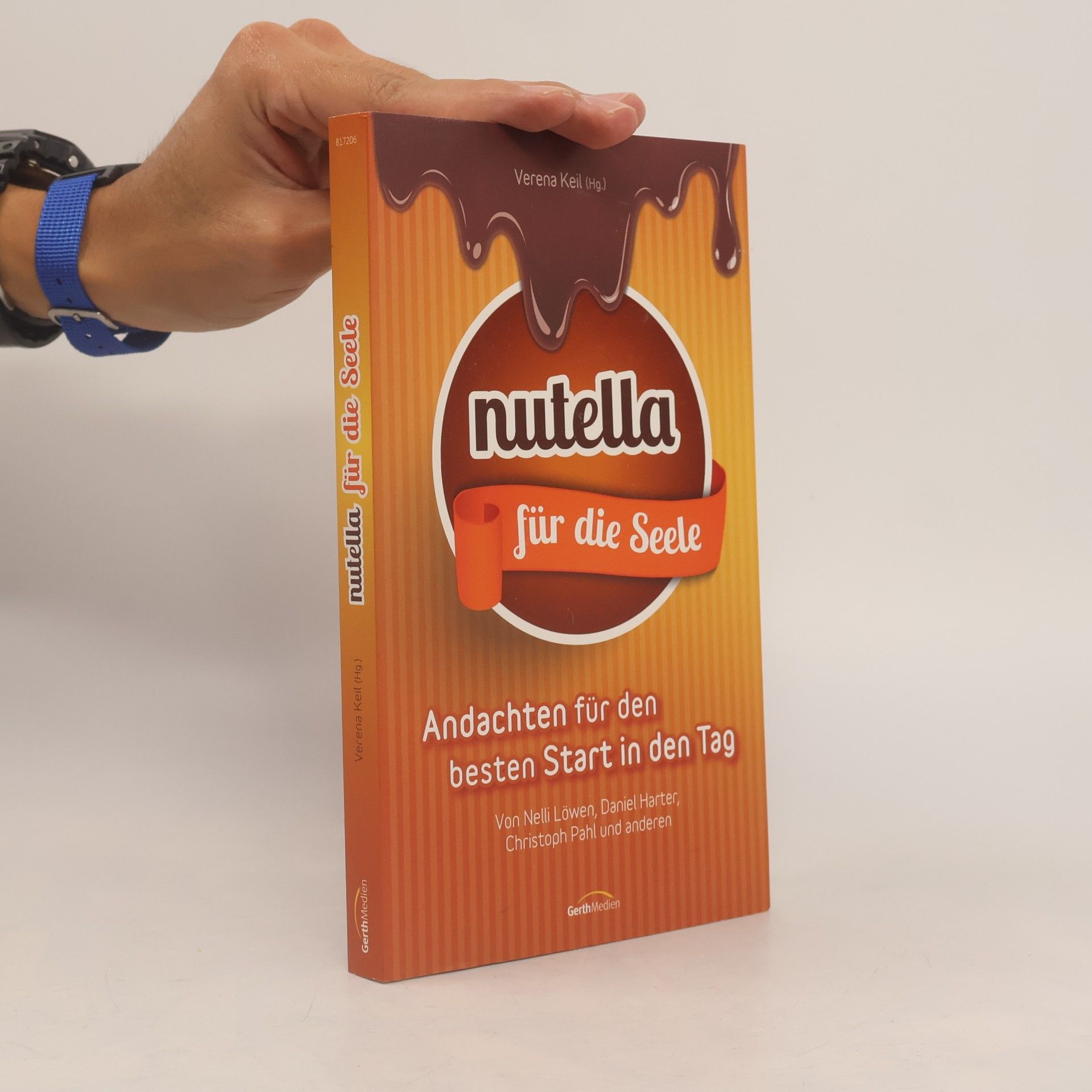 Nutella für die Seele : Andachten für den besten Start in den Tag