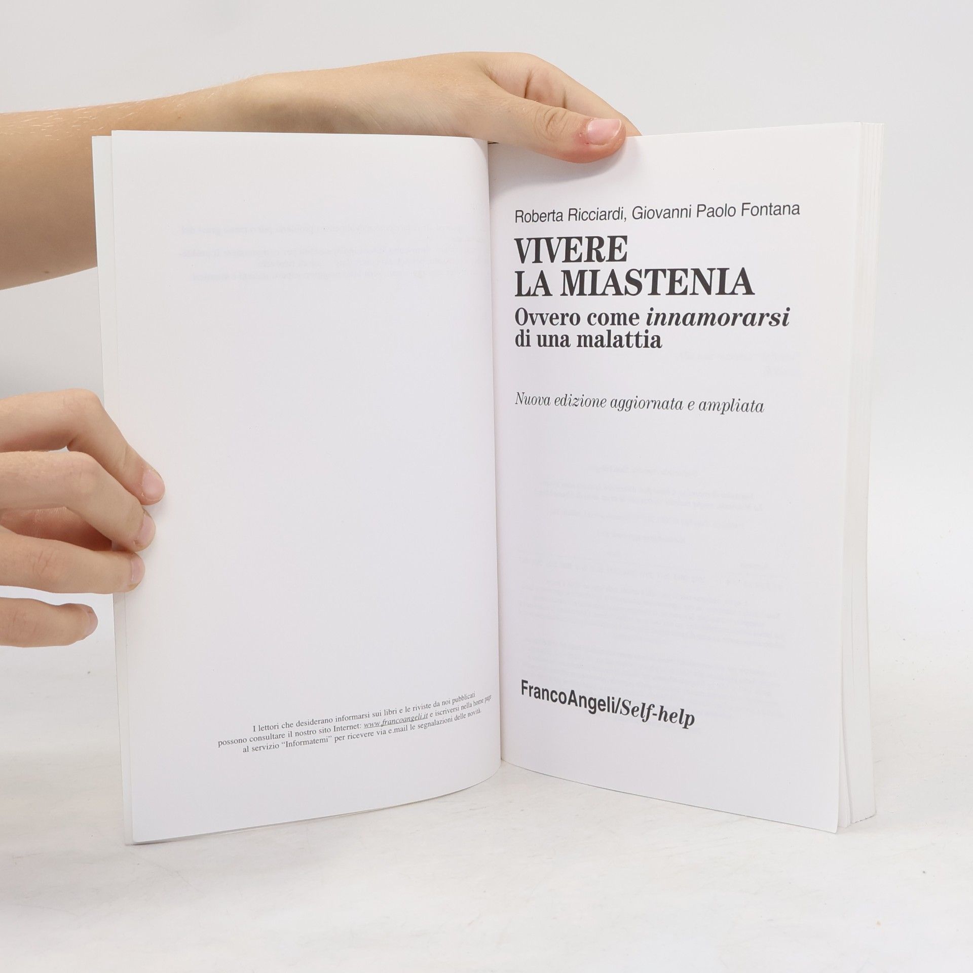 Roberta Ricciardi Self-help: Vivere la miastenia. Ovvero come innamorarsi di una malattia