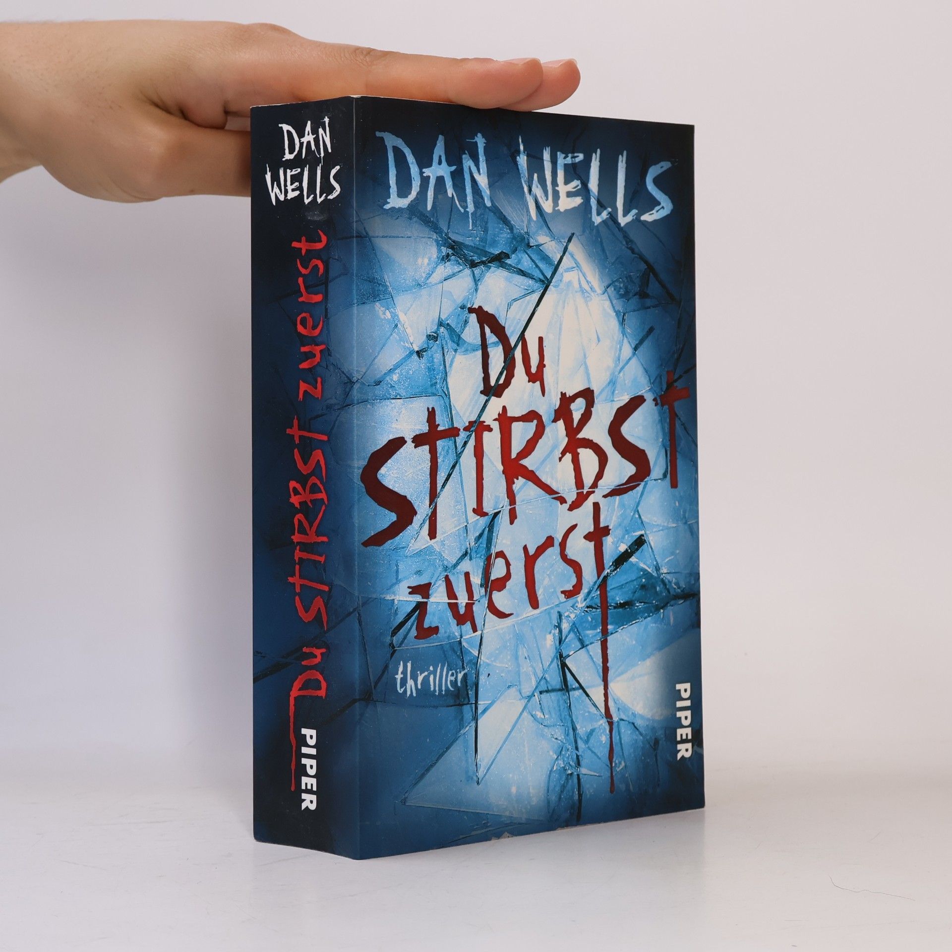 Dan Wells Du stirbst zuerst