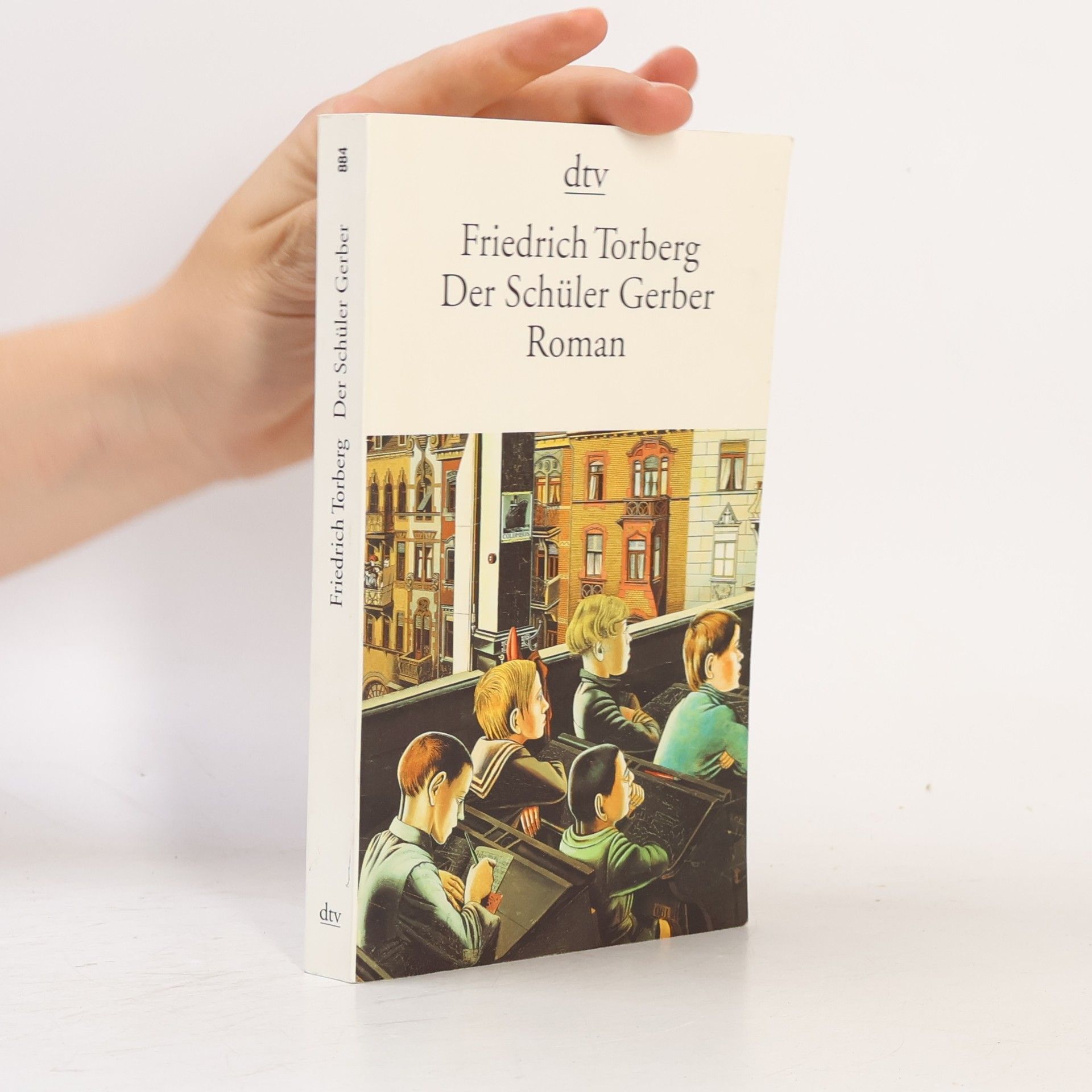 Friedrich Torberg Der Schüler Gerber : Roman