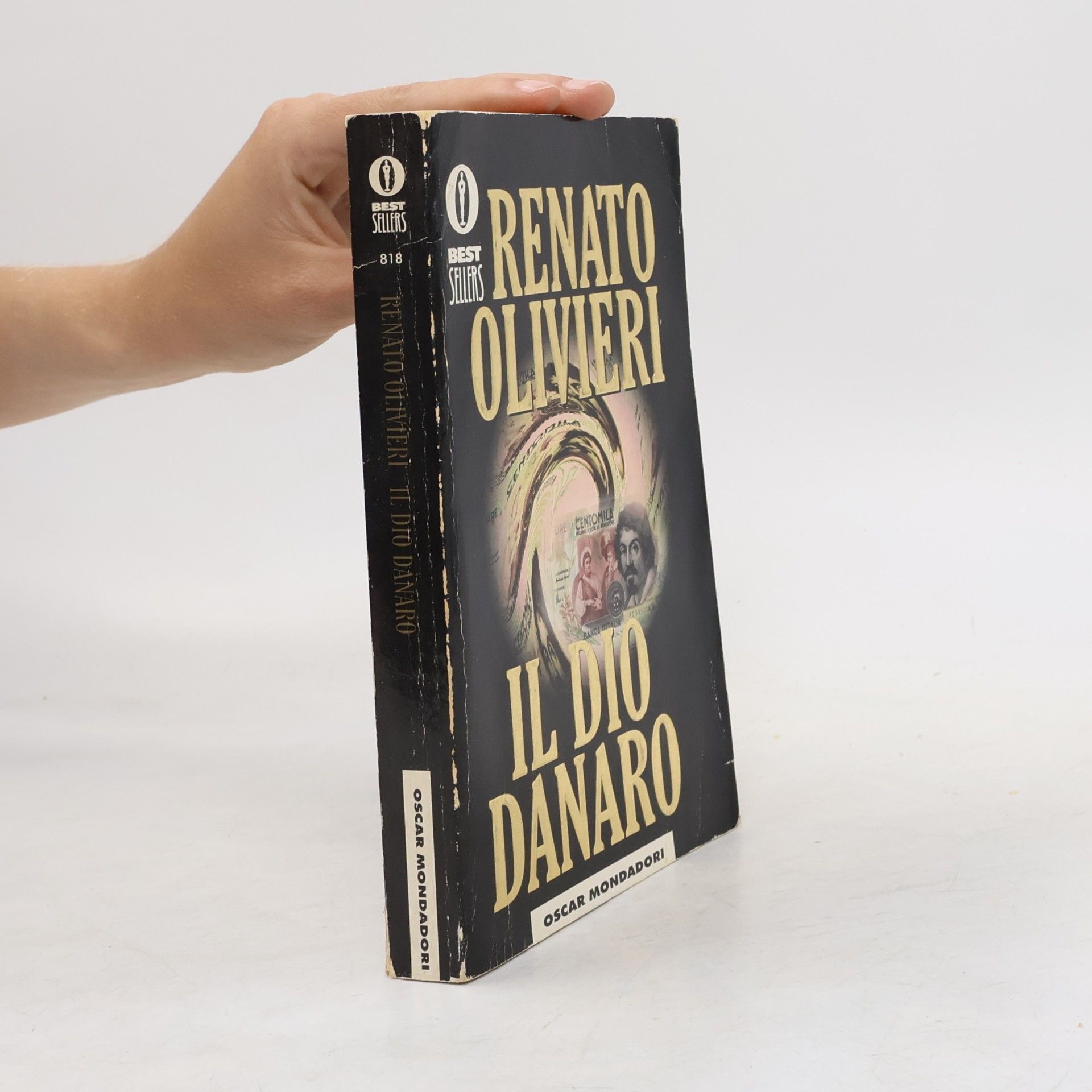 Renato Olivieri Best Sellers - 818: Il dio danaro