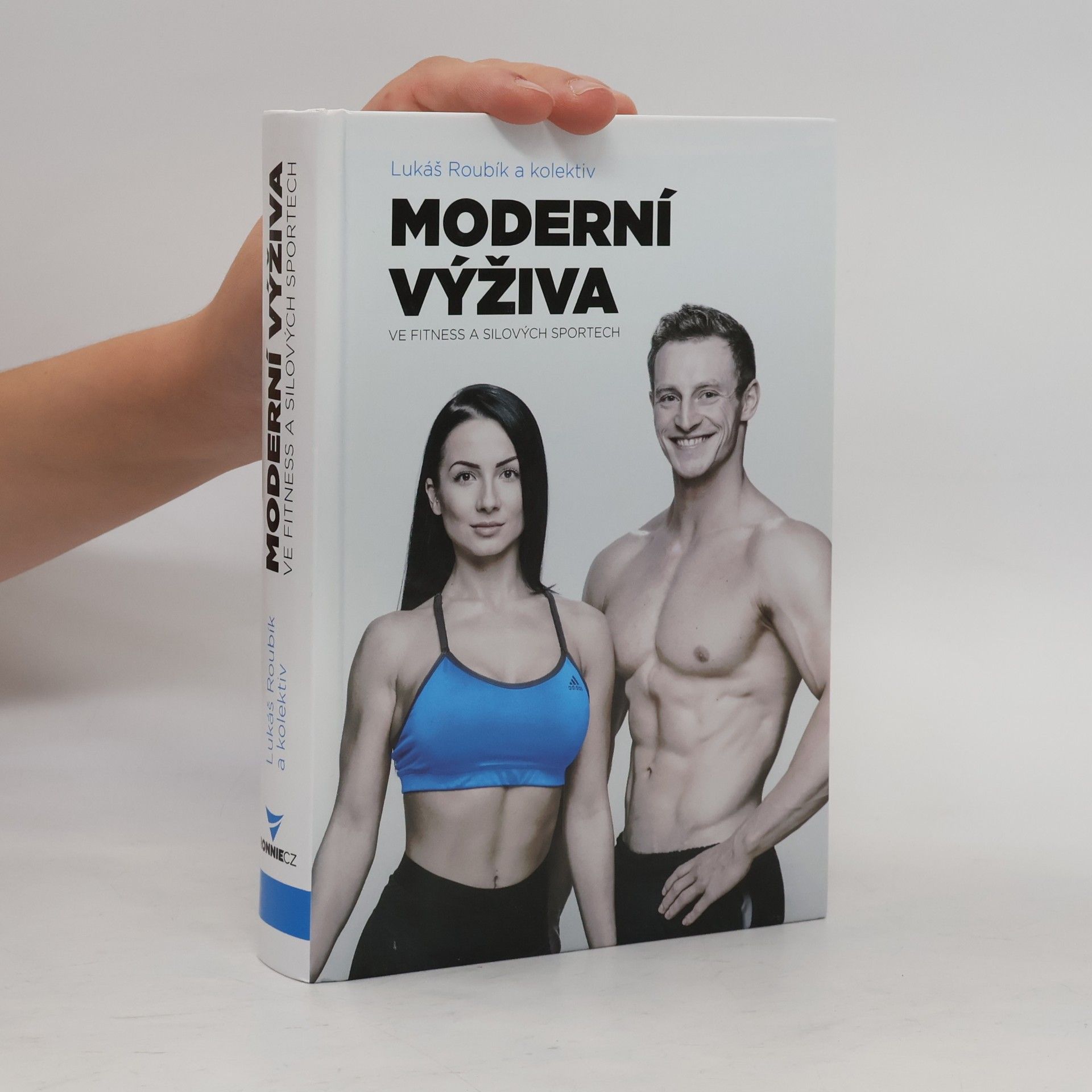 Lukáš Roubík Moderní výživa ve fitness a silových sportech