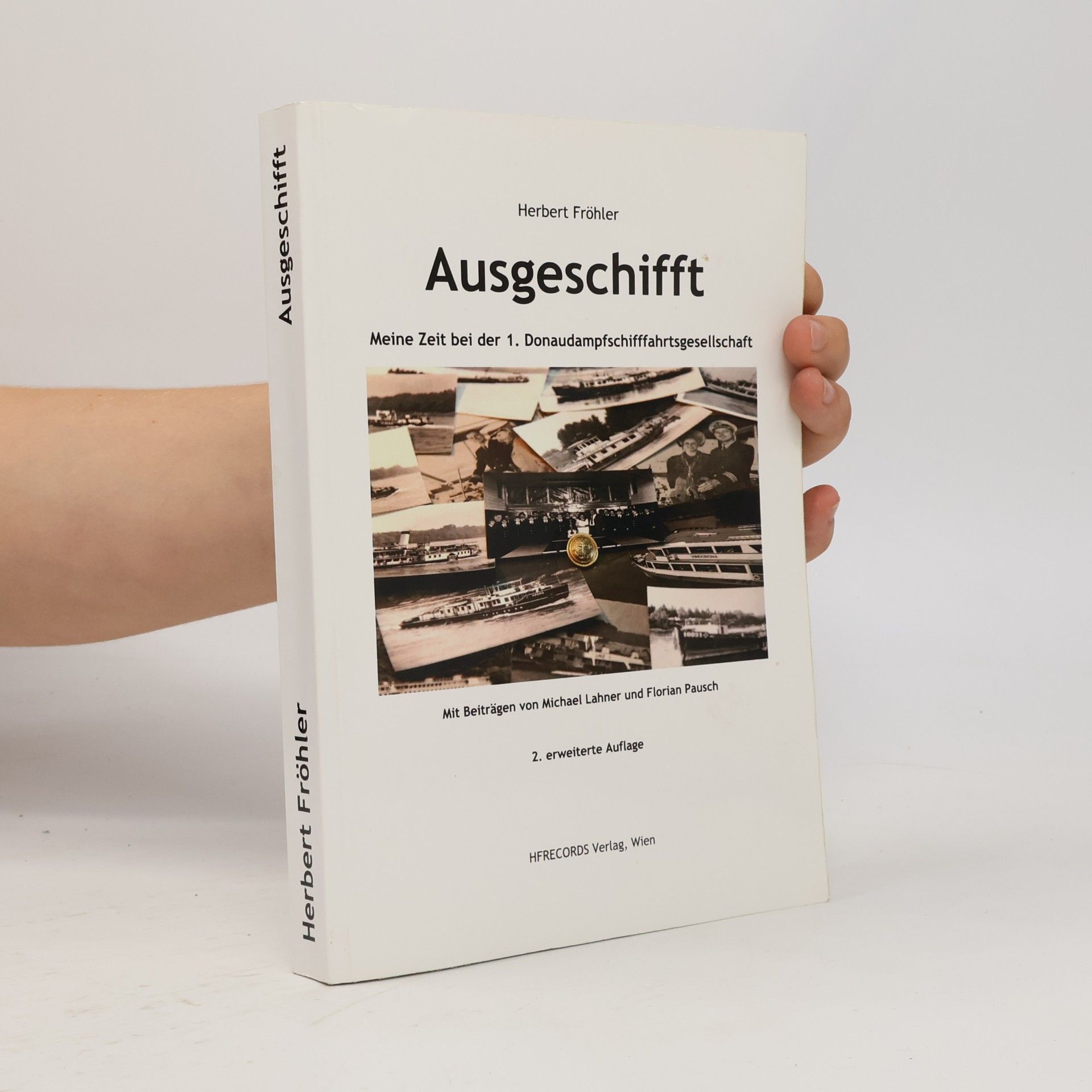 Herbert Fröhler Ausgeschifft