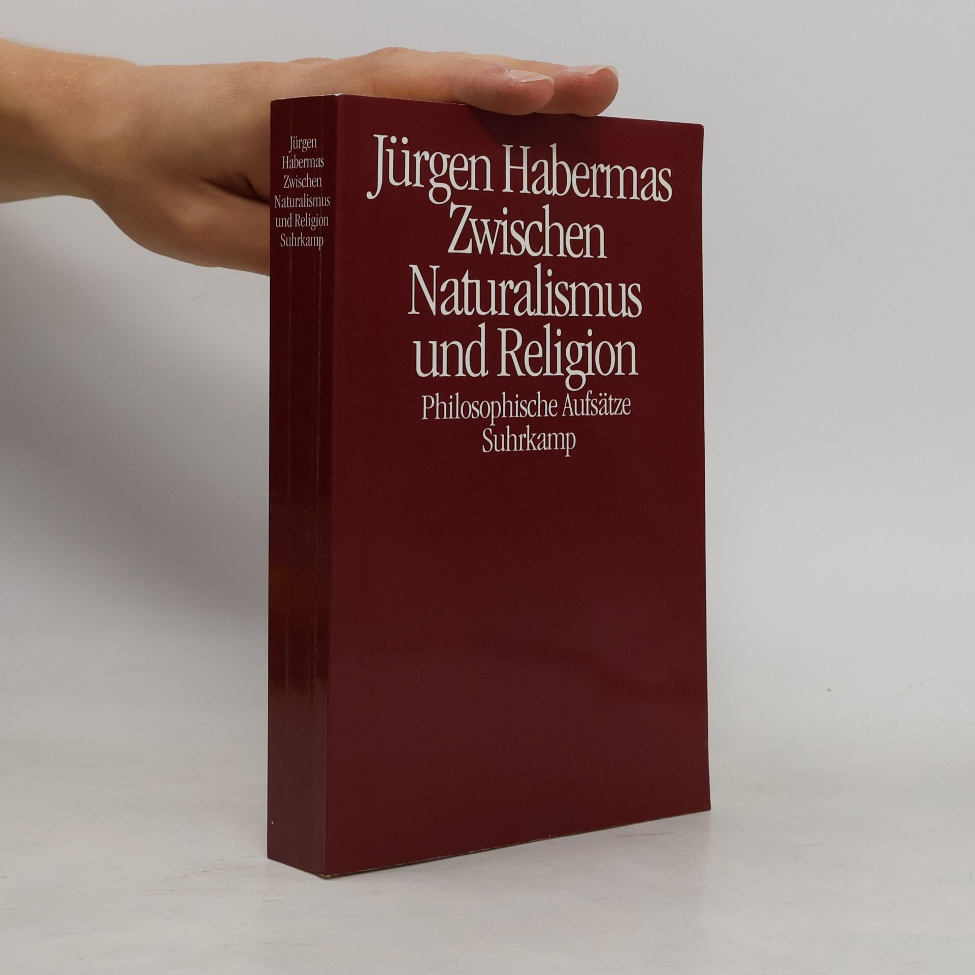 Jürgen Habermas Zwischen Naturalismus und Religion
