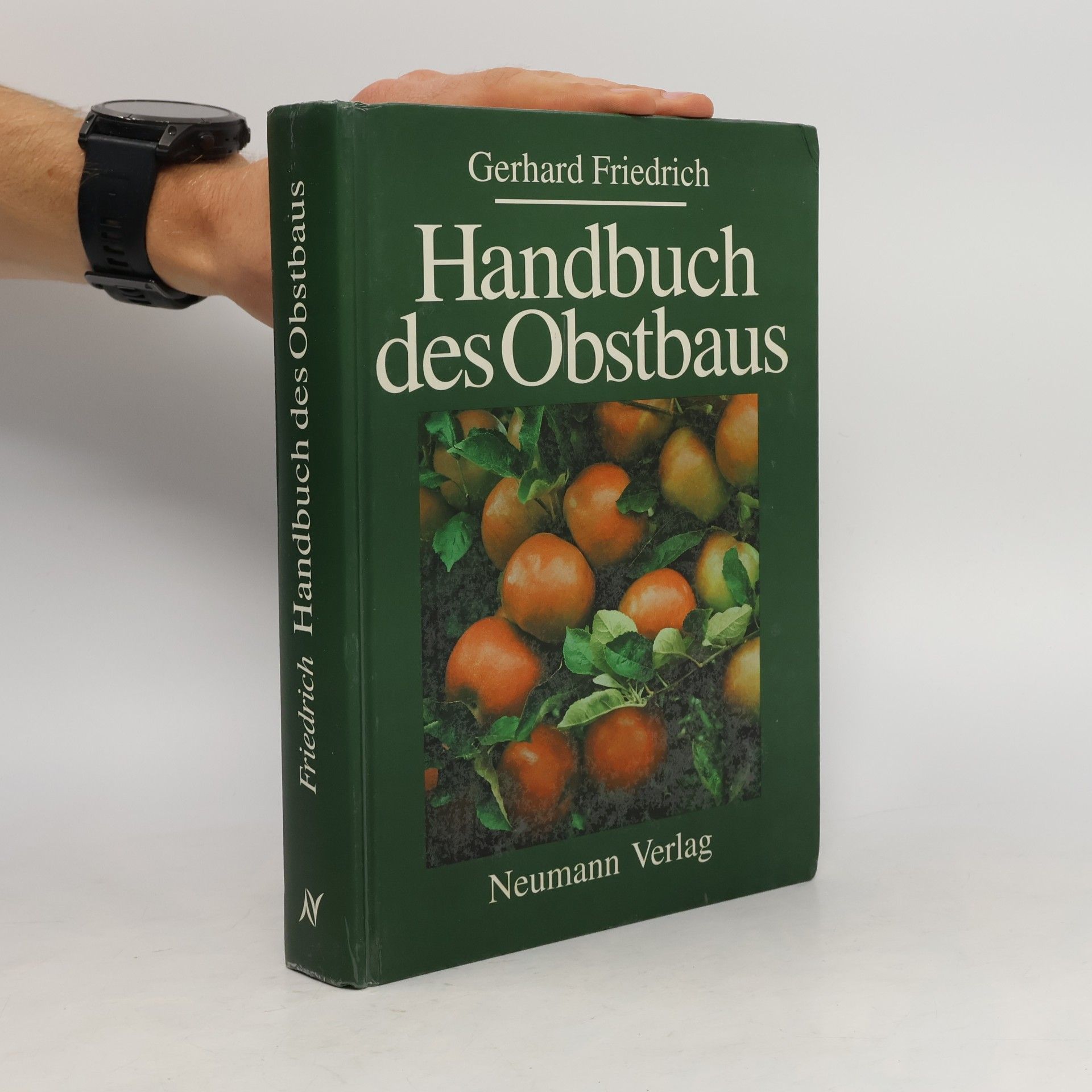 Gerhard Friedrich Handbuch des Obstbaus