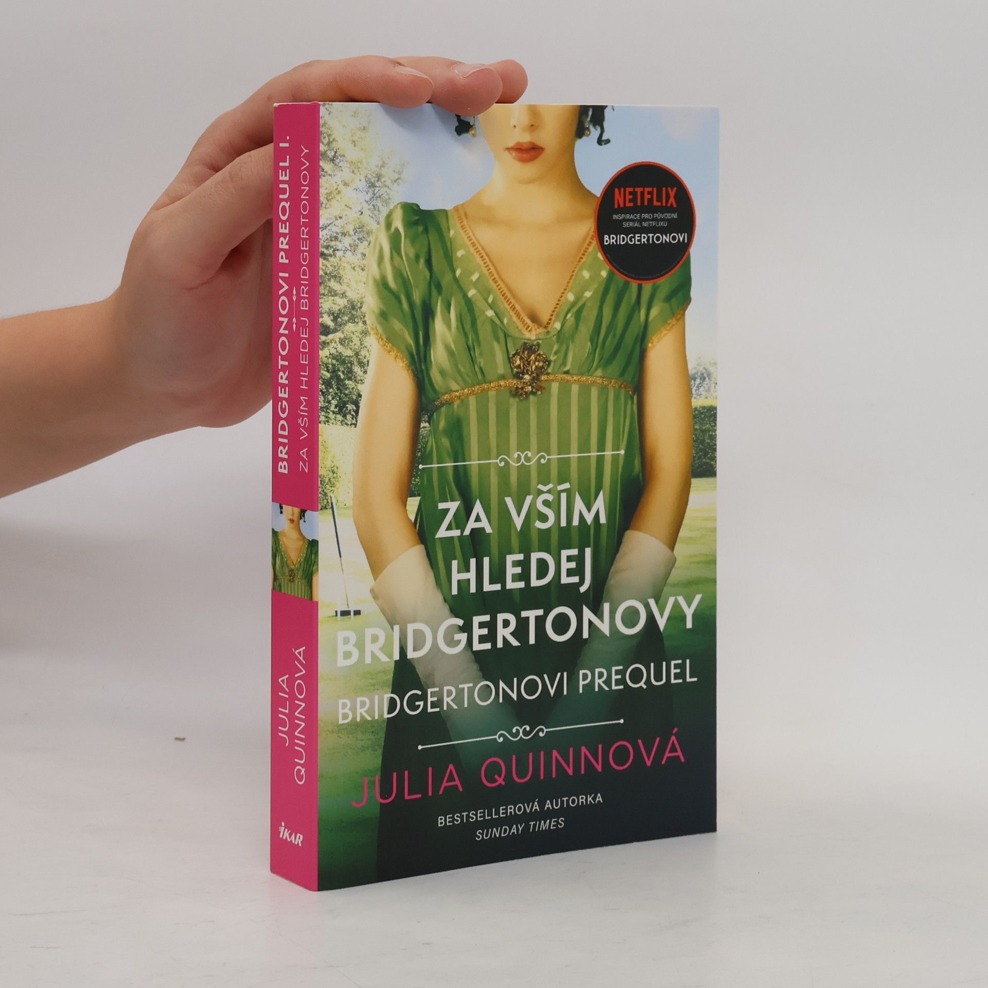 Julie Quinnová Za vším hledej Bridgertonovy