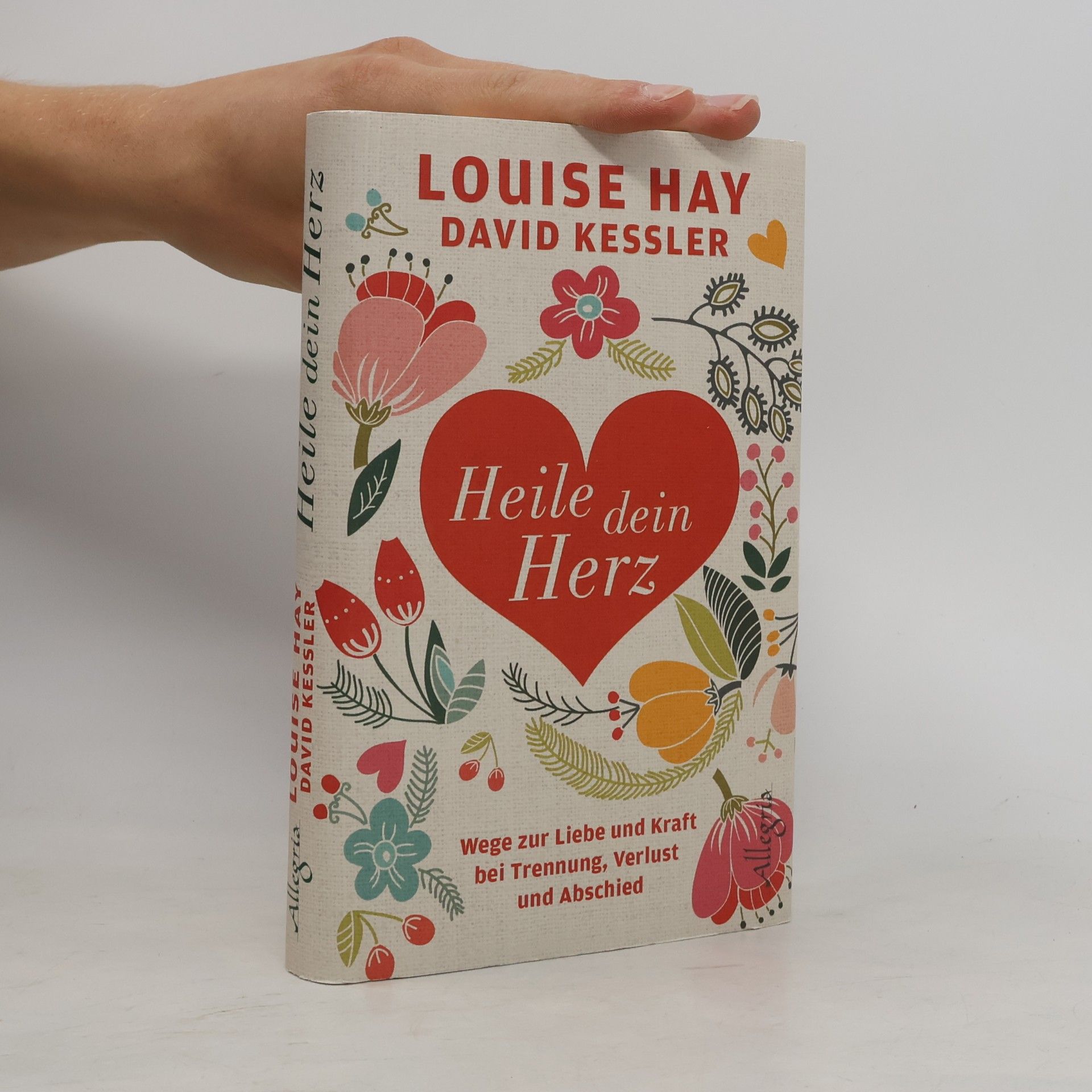 Louise Lynn Hay Heile dein Herz