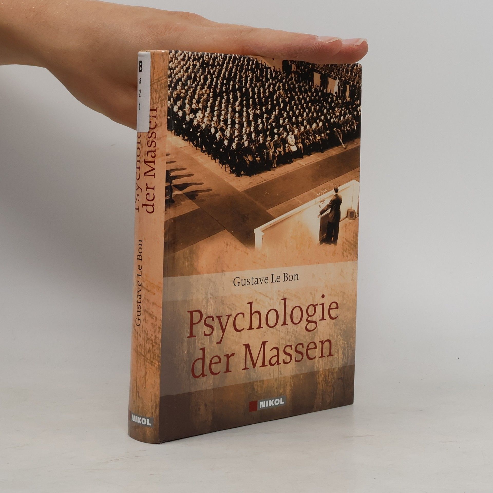 Gustave Le Bon Psychologie der Massen