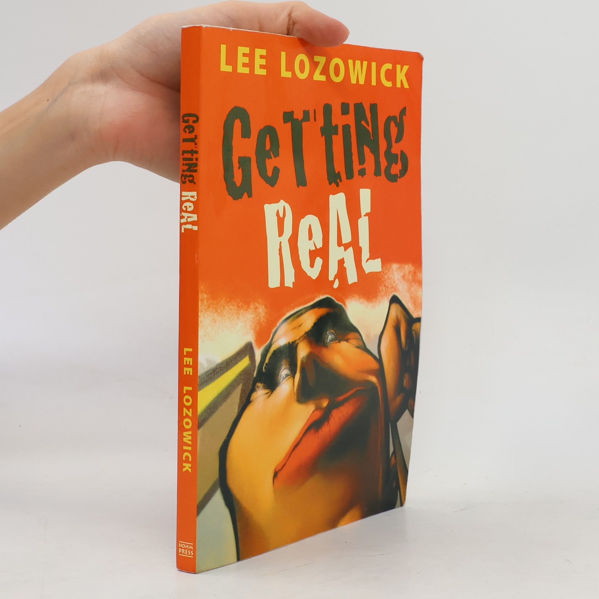 Lee Lozowick Getting Real