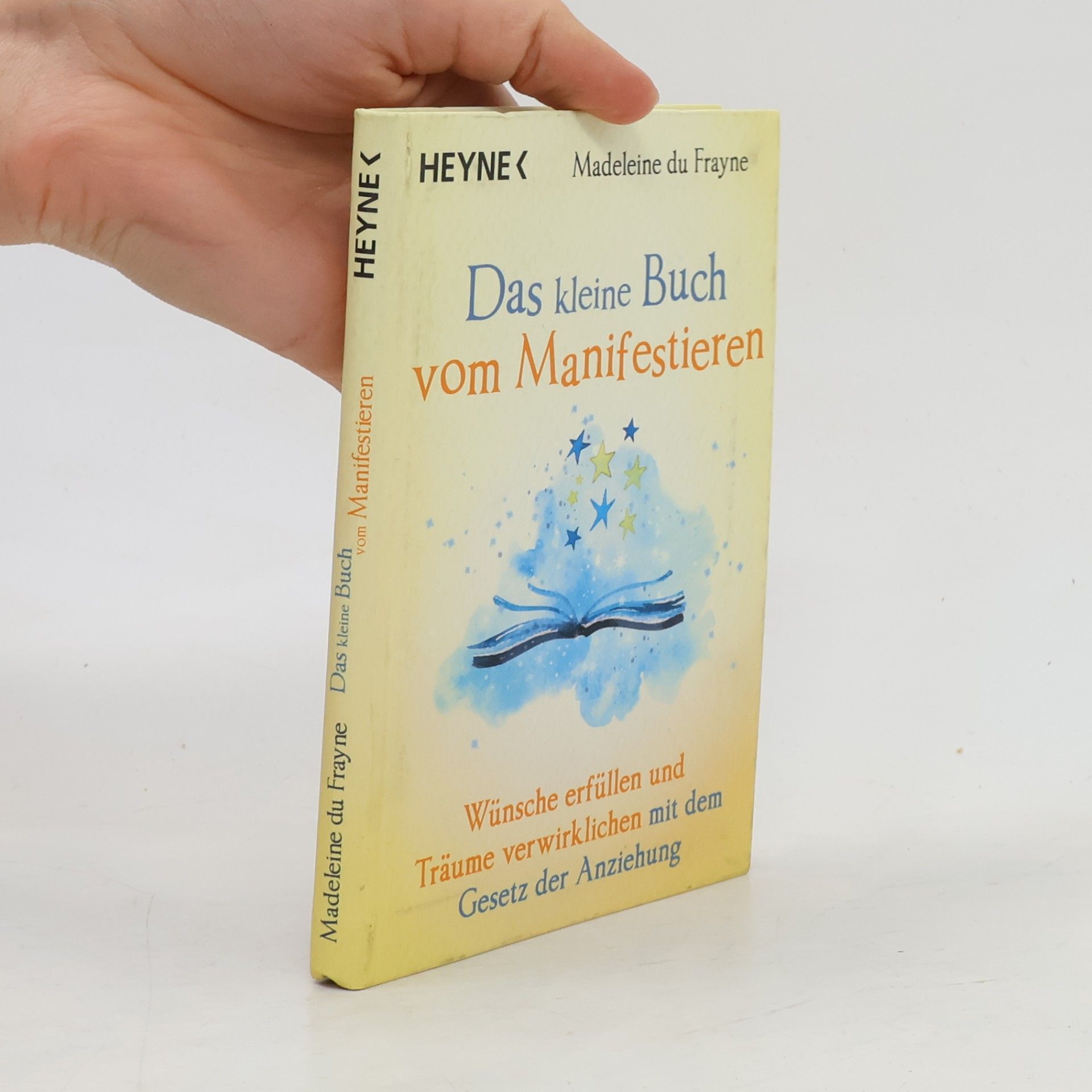 Jade White Das kleine Buch vom Manifestieren