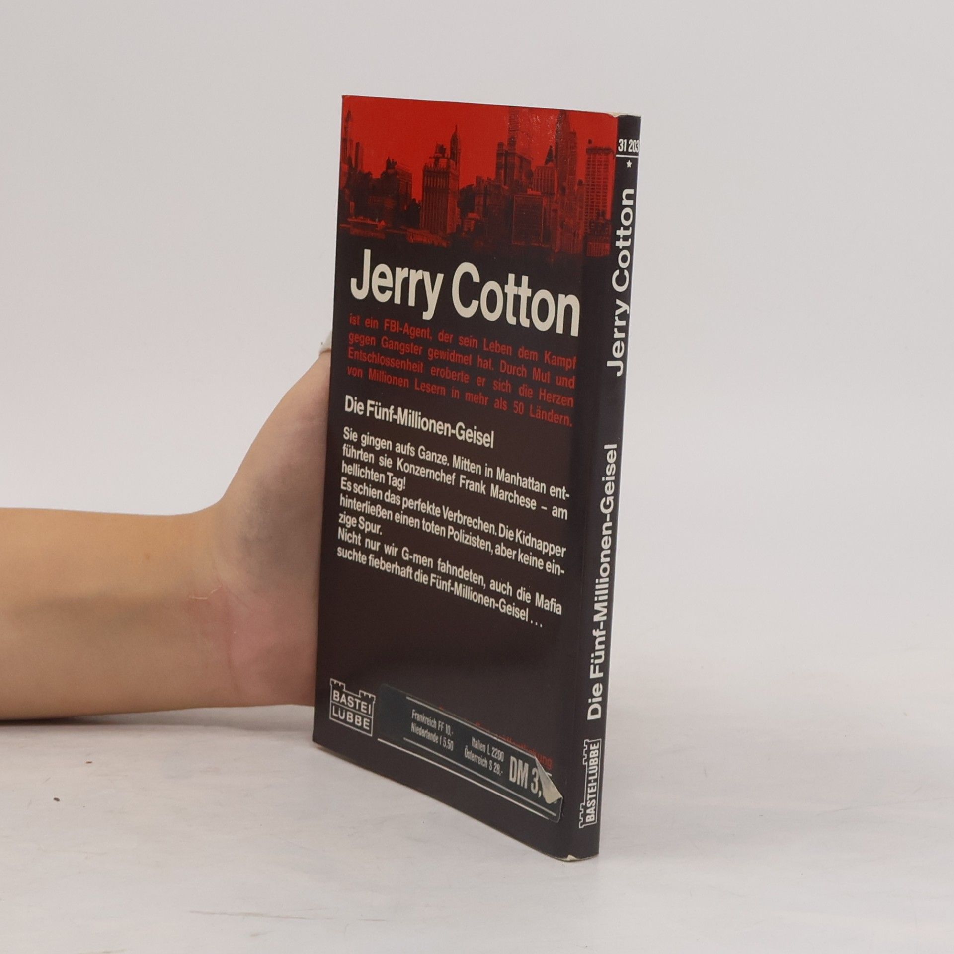 Jerry Cotton Jerry Cotton - 31203: Die Fünf-Millionen-Geisel