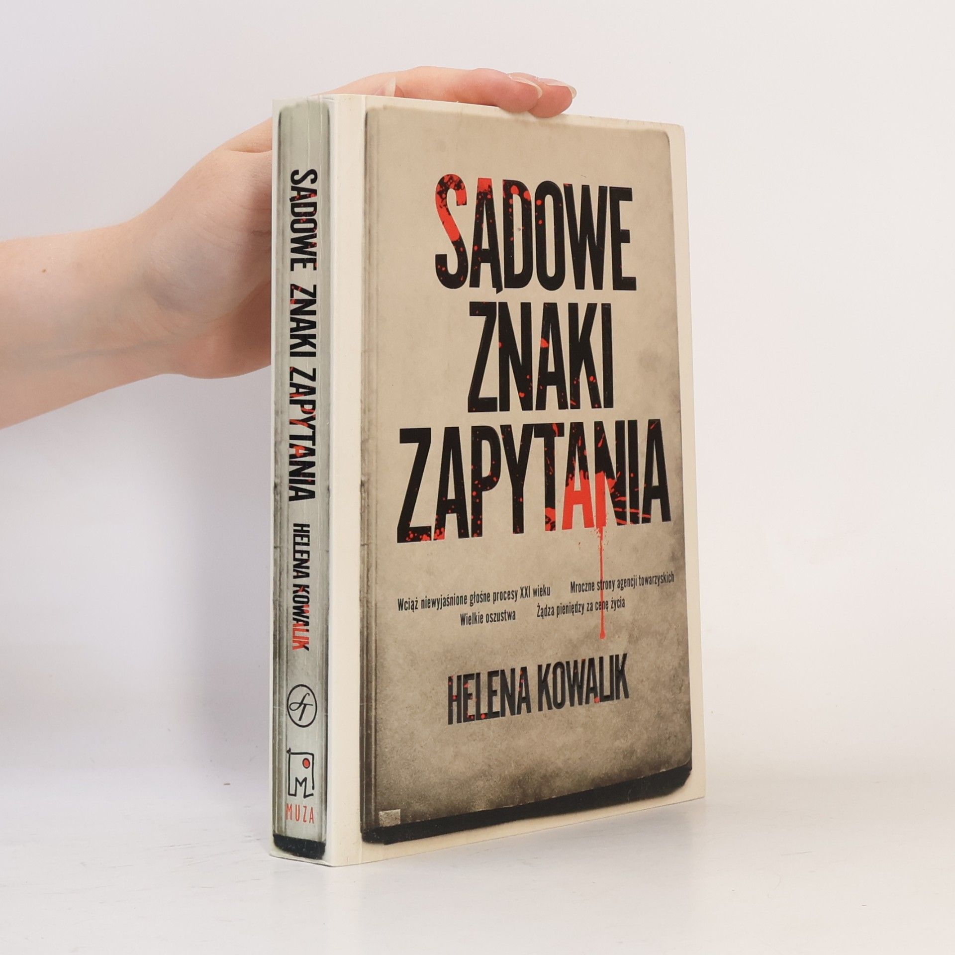 Helena Kowalik Sądowe znaki zapytania