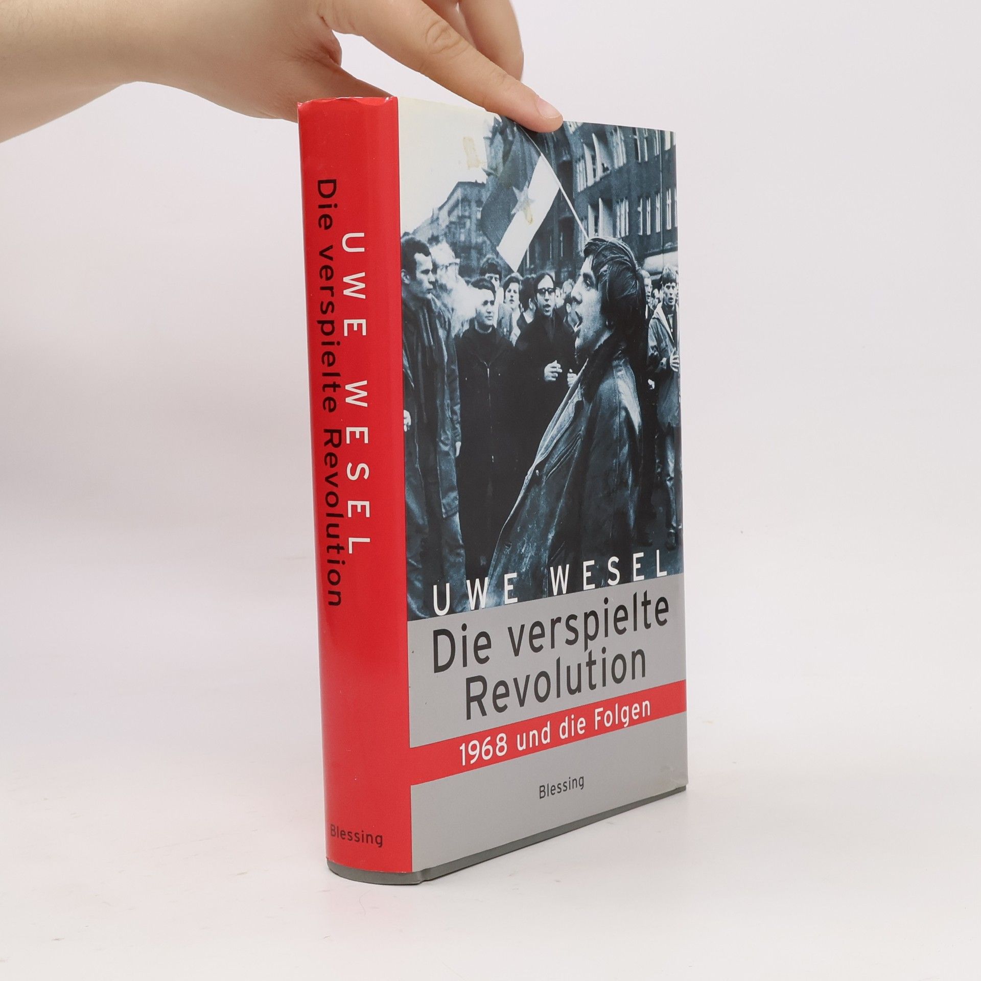 Uwe Wesel Die verspielte Revolution