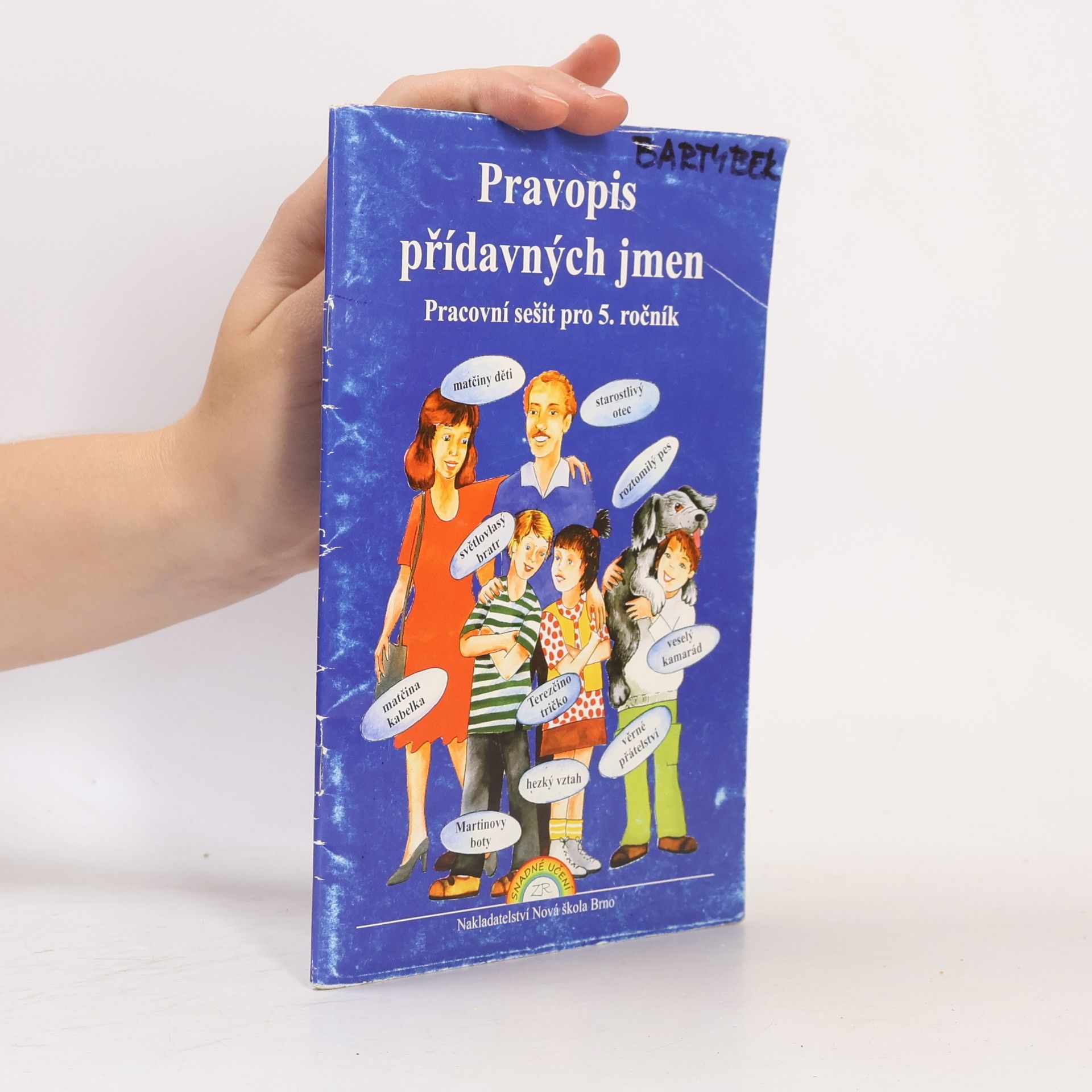 Naděžda Böhmová Pravopis přídavných jmen – pracovní sešit