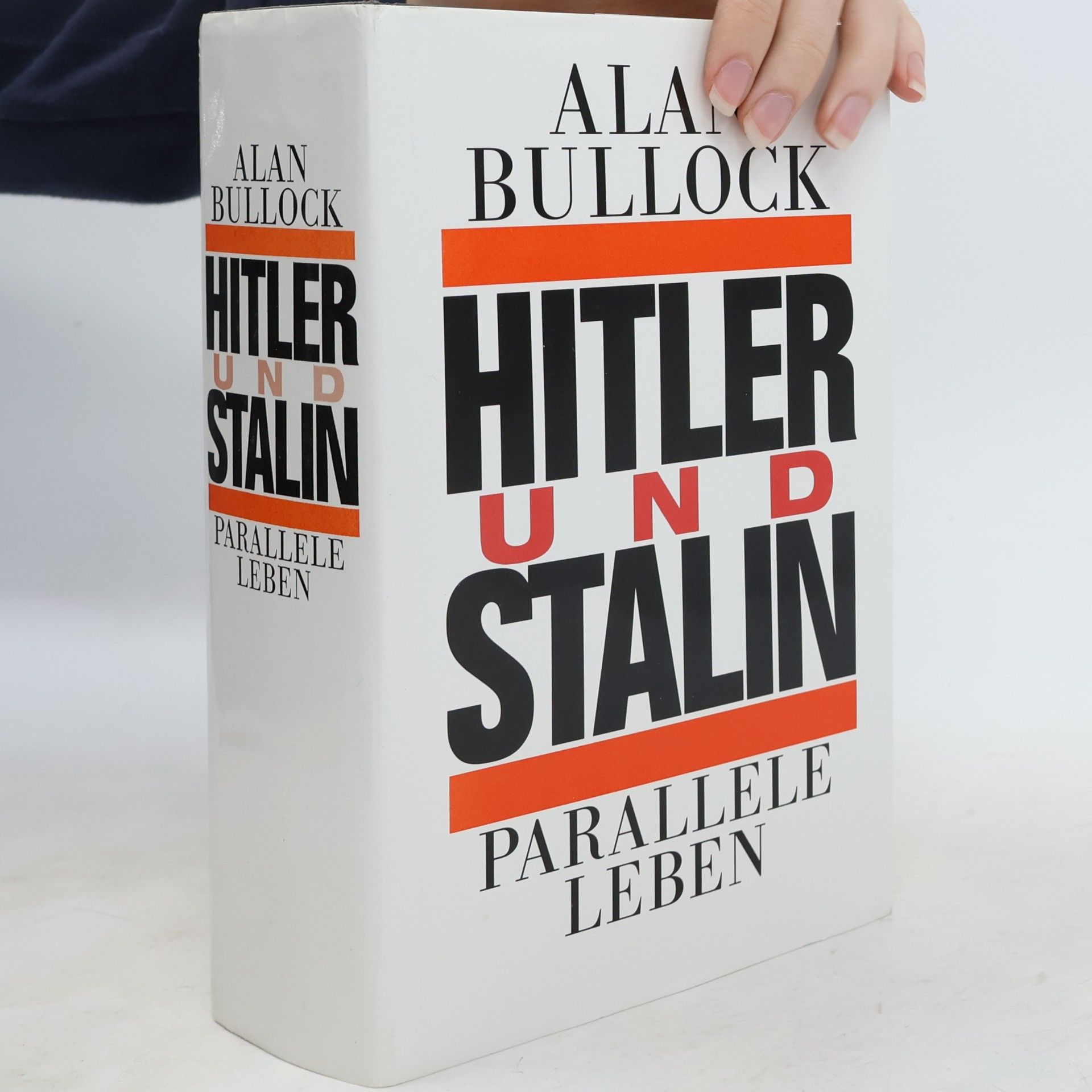 Alan Bullock Hitler und Stalin. Parallele Leben