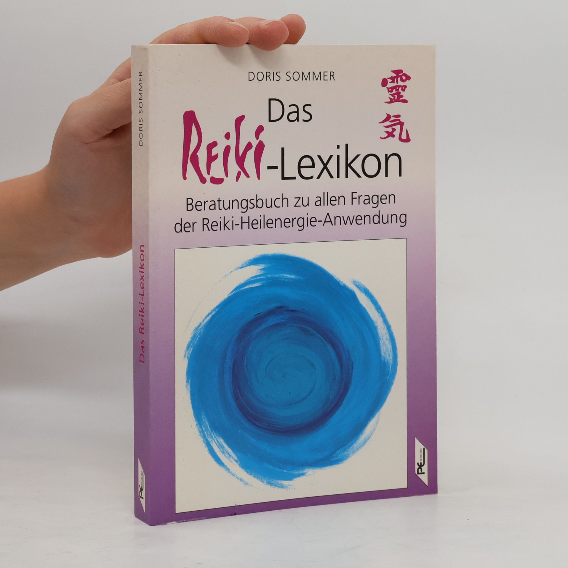 Doris Sommer Das Reiki-Lexikon