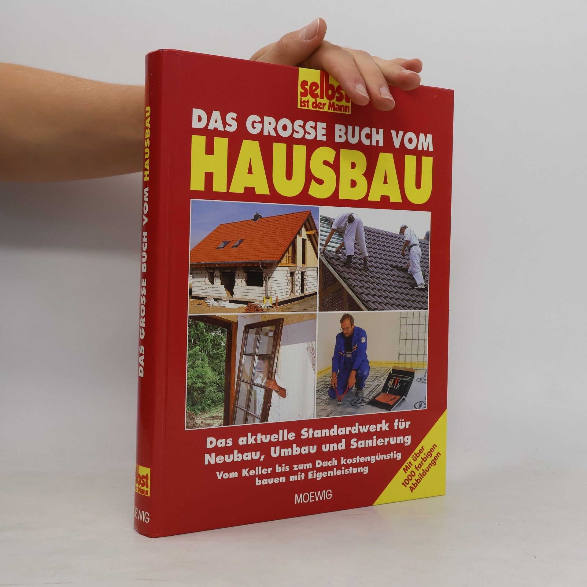 Das grosse Buch vom Hausbau