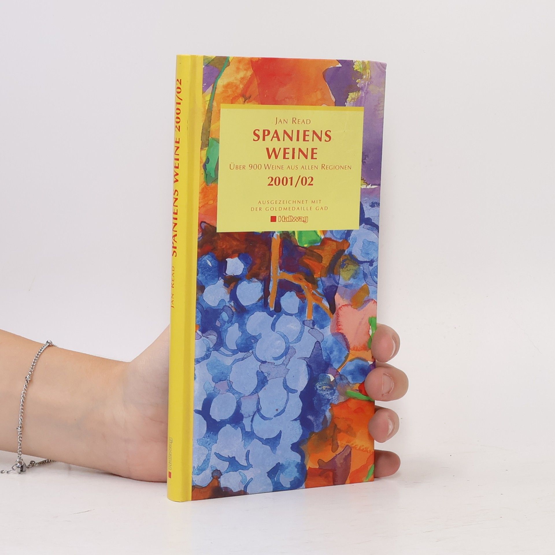 Jan Read Spaniens Weine 2001/2002. Über 900 Weine aus allen Regionen.