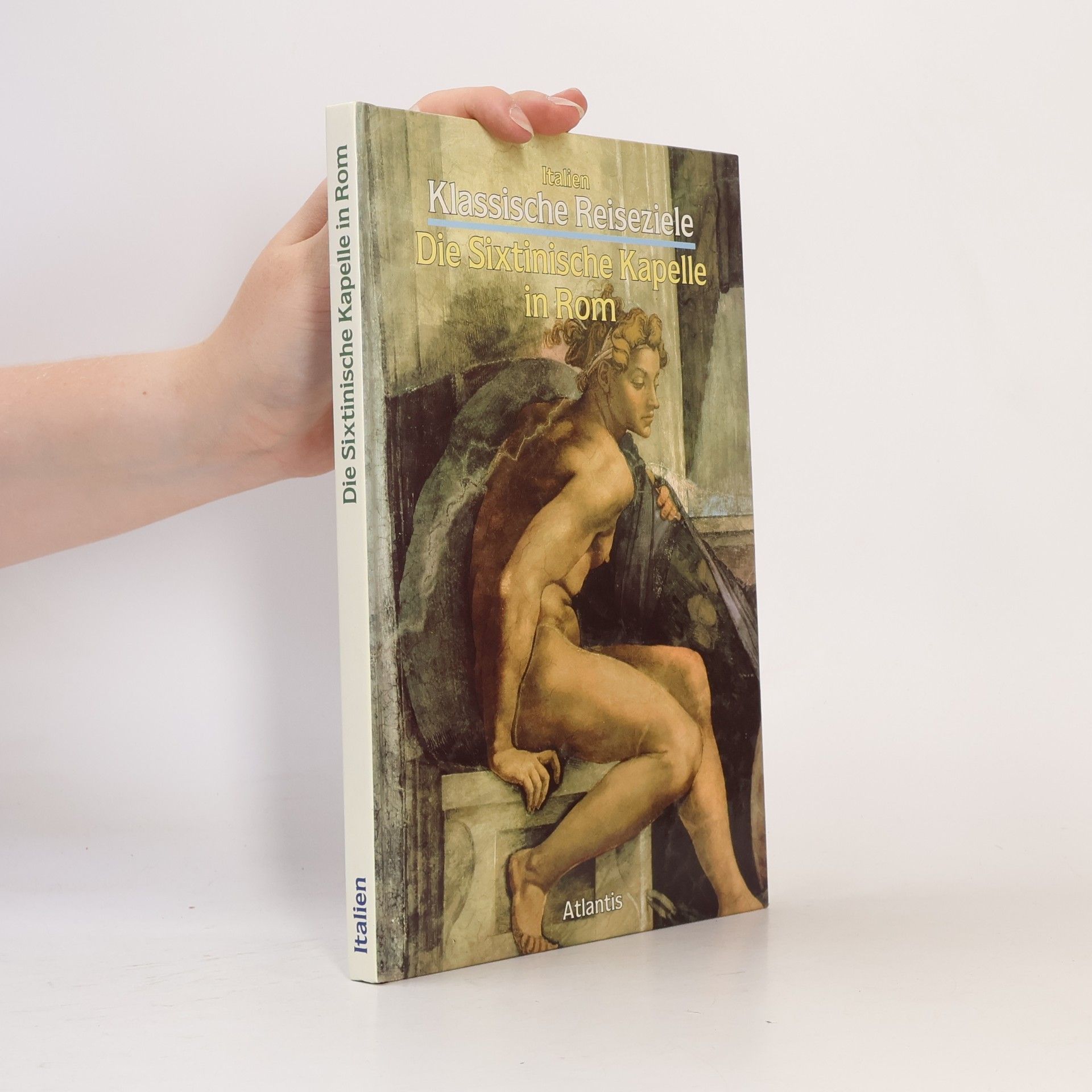 Eugenio Battisti Die Sixtinische Kapelle in Rom