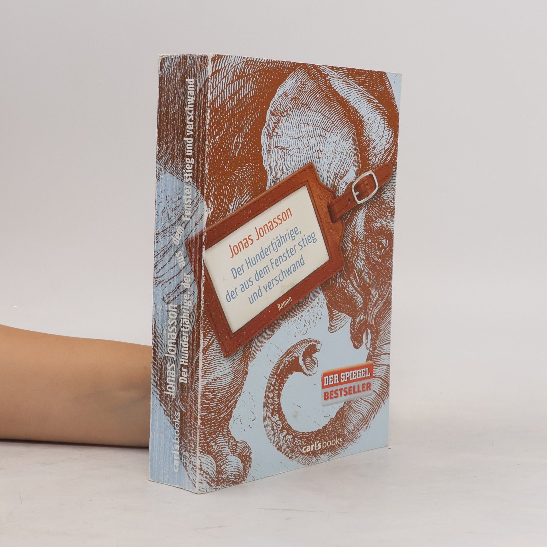 Jonas Jonasson Der Hundertjährige, der aus dem Fenster stieg und verschwand