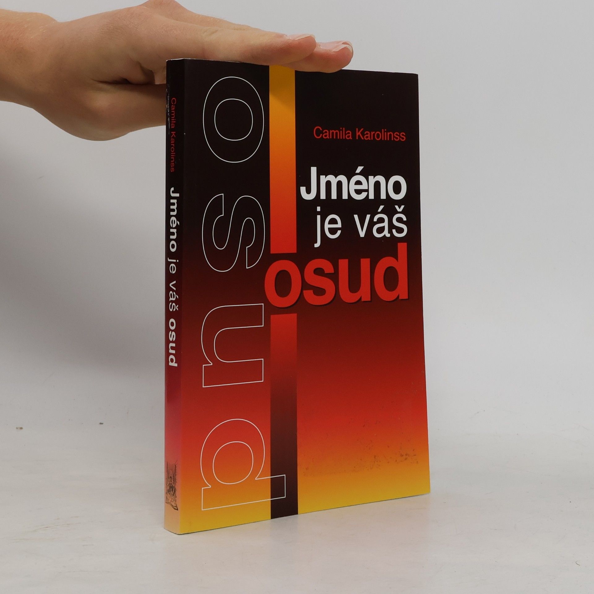 Camila Karolinss Jméno je váš osud