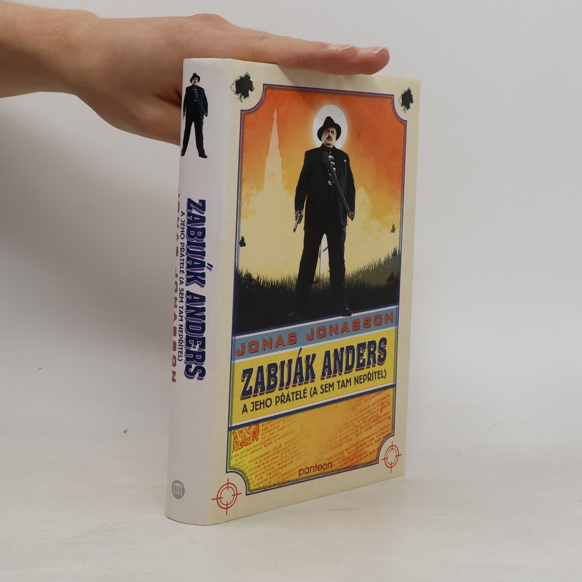 Jonas Jonasson Zabiják Anders a jeho přátelé (a sem tam nepřítel)