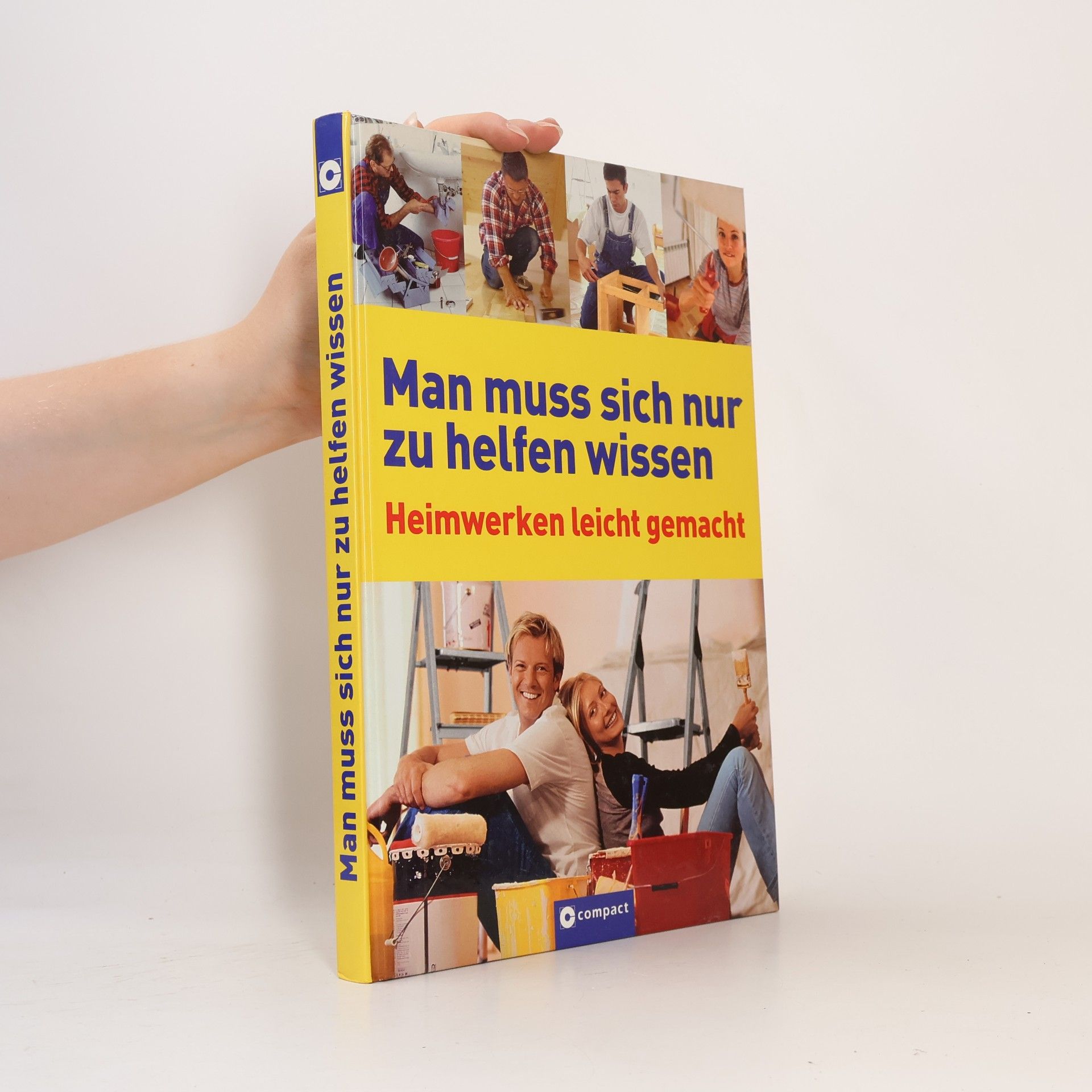 Man muss sich nur zu helfen wissen