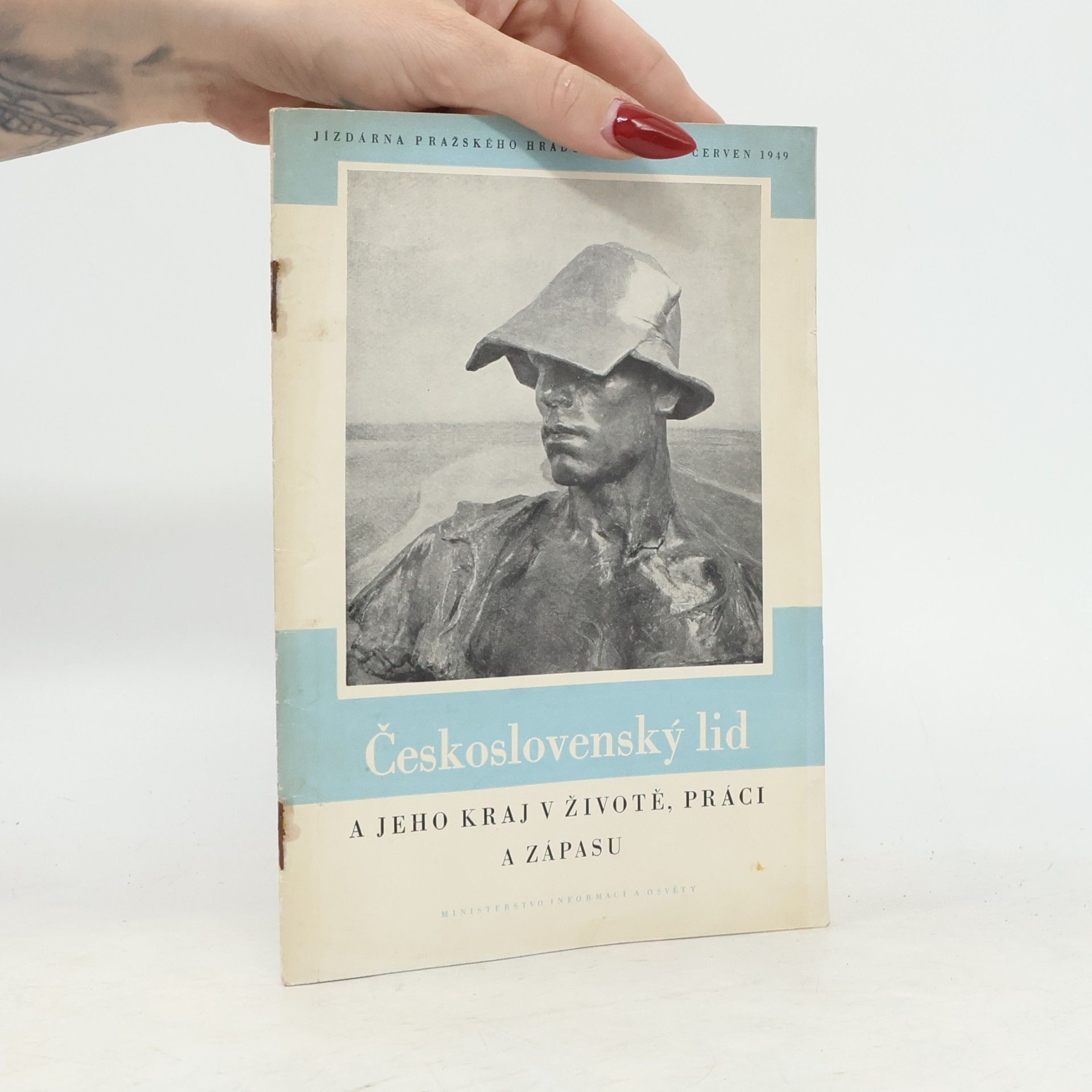 Various authors Československý lid a jeho kraj v životě, práci a zápasu