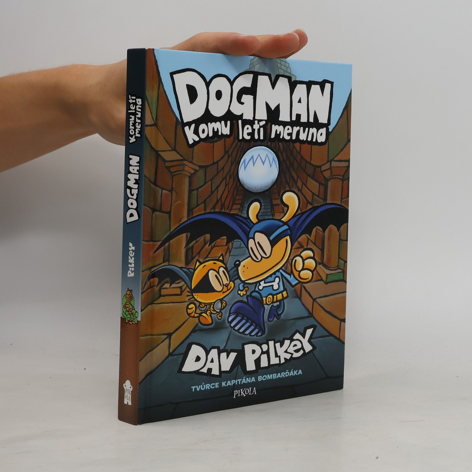 Dav Pilkey Dogman: Komu letí meruna