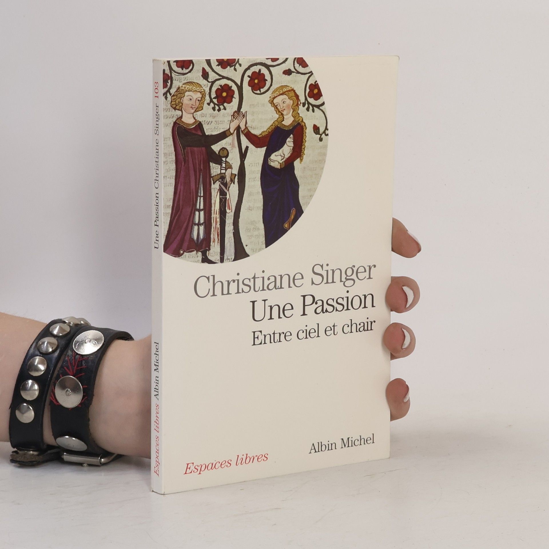 Christiane Singer Espaces libres - 103: Une passion